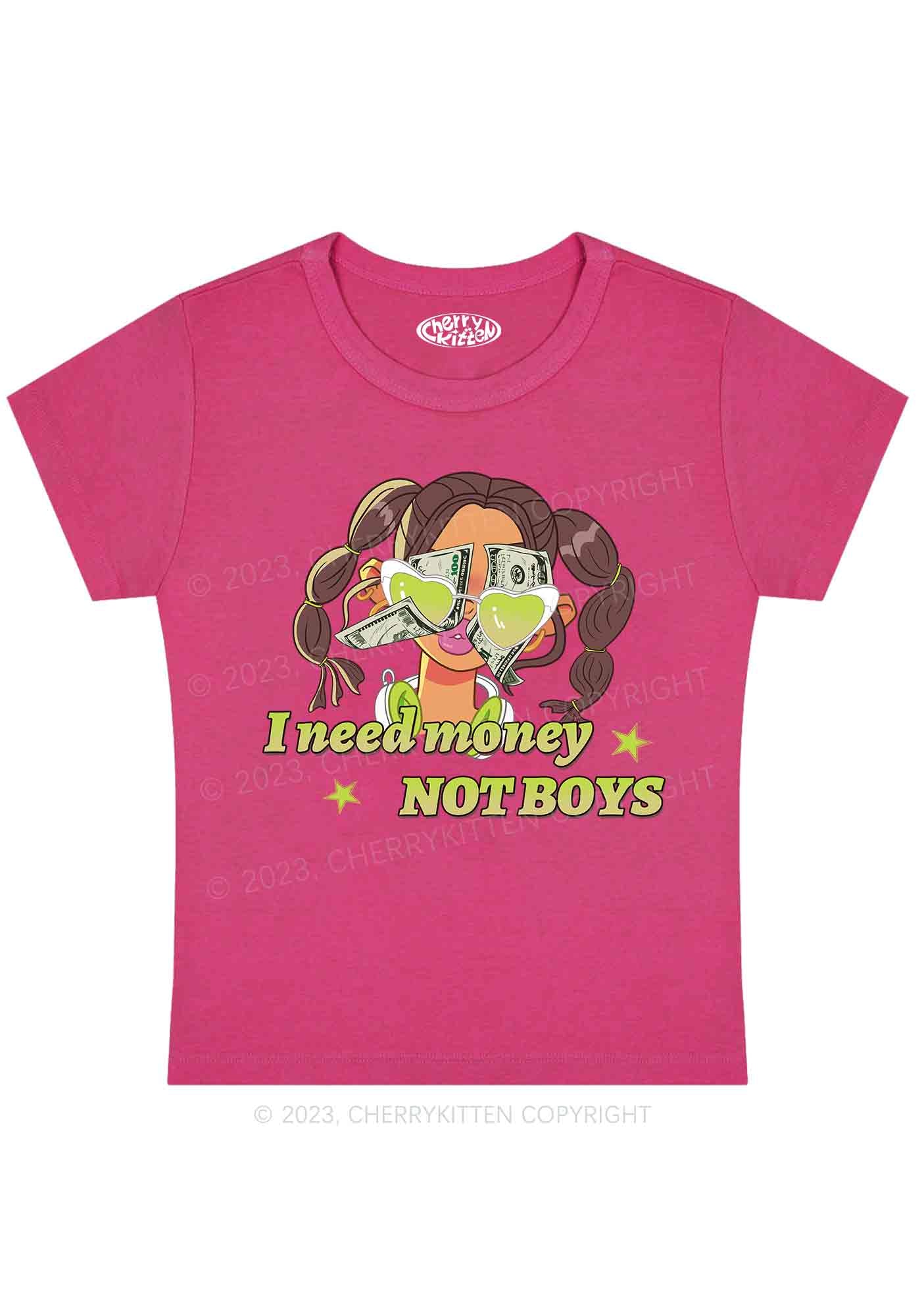 Cherrykitten Girl I Need Money Not Boys Y2K Baby Tee