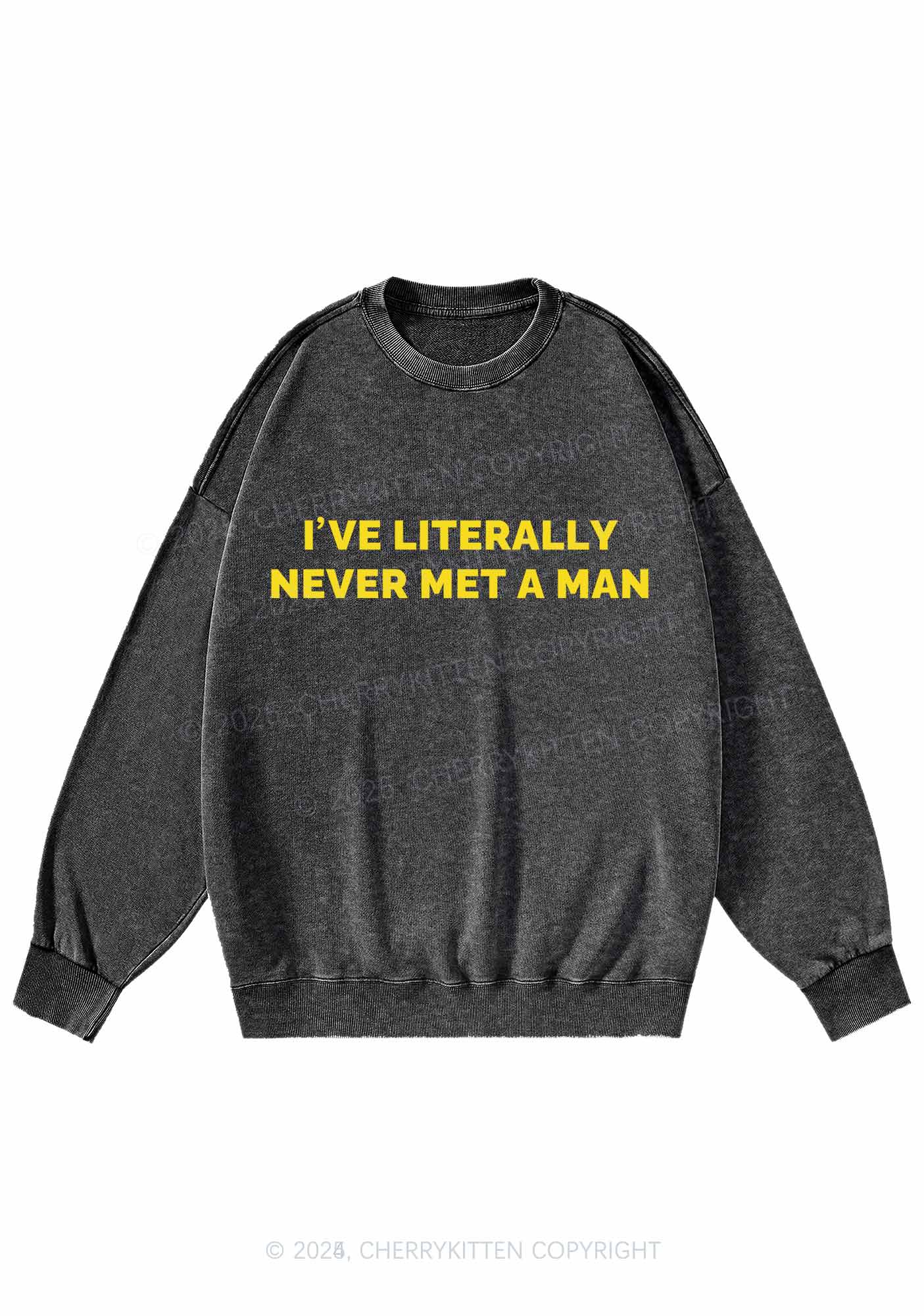 Never Met A Man Y2K Washed Sweatshirts Cherrykitten