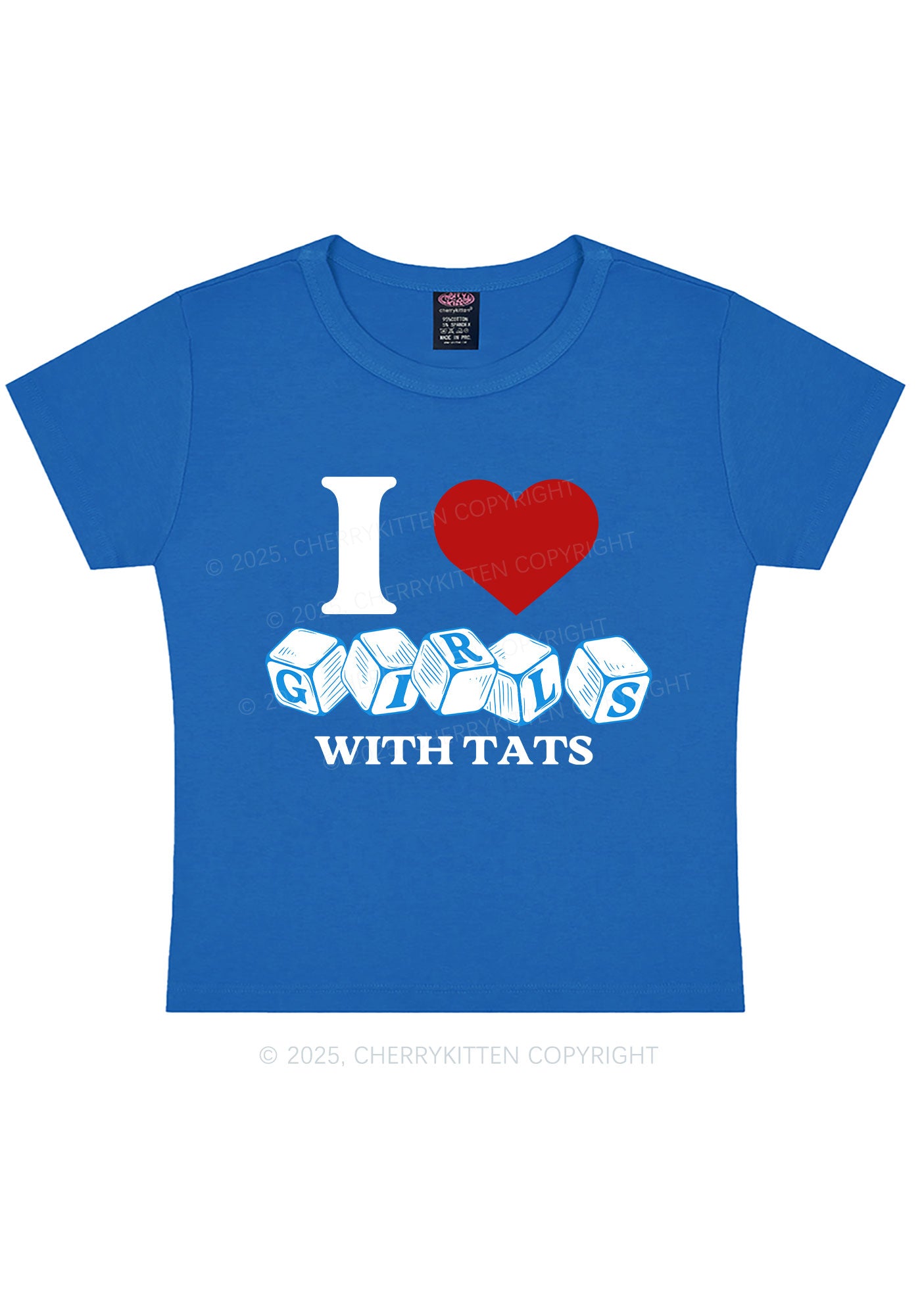 I Love Girls With Tats Y2K Baby Tee Cherrykitten