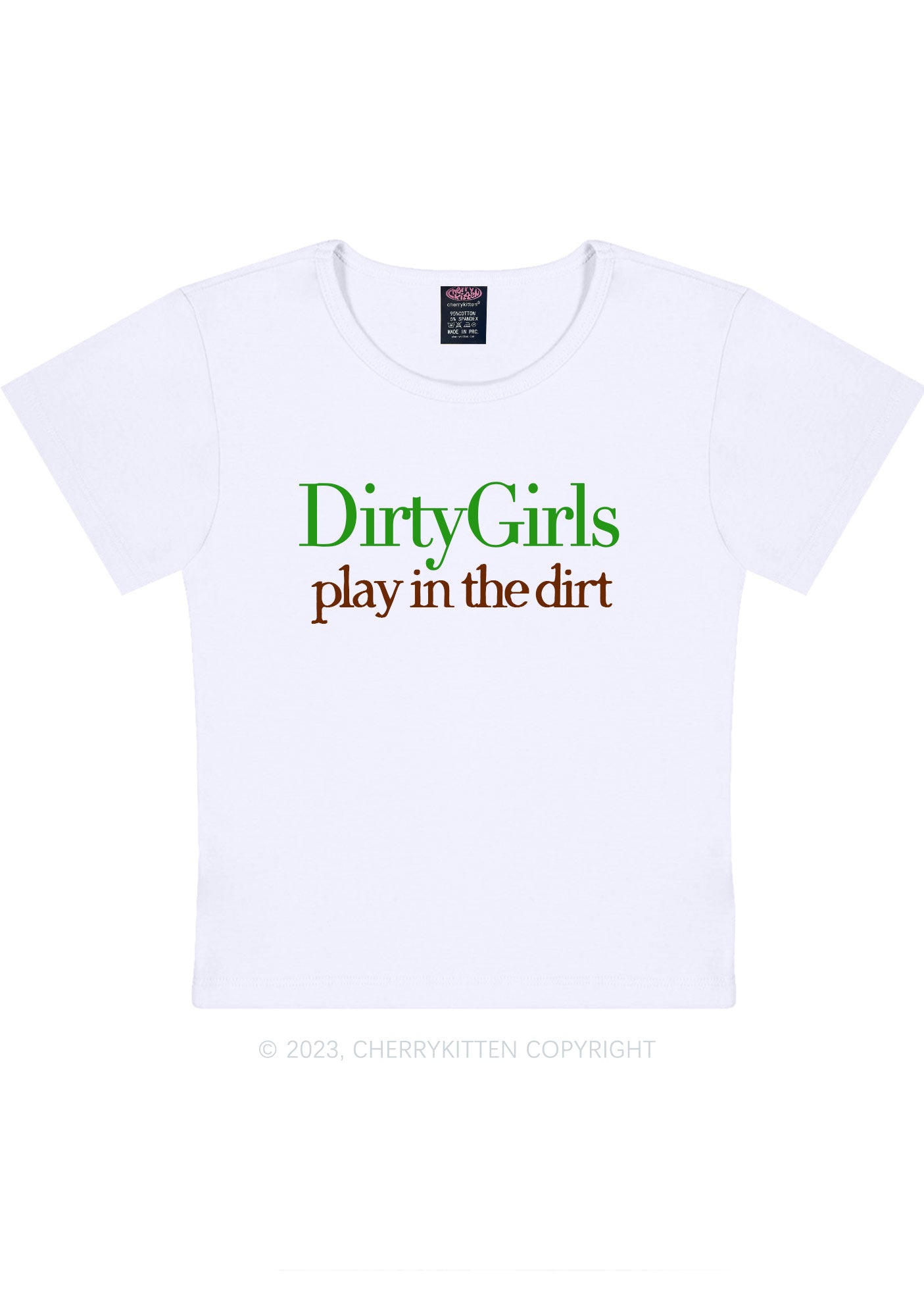 Dirty Girls Play In The Dirt Y2K Baby Tee Cherrykitten