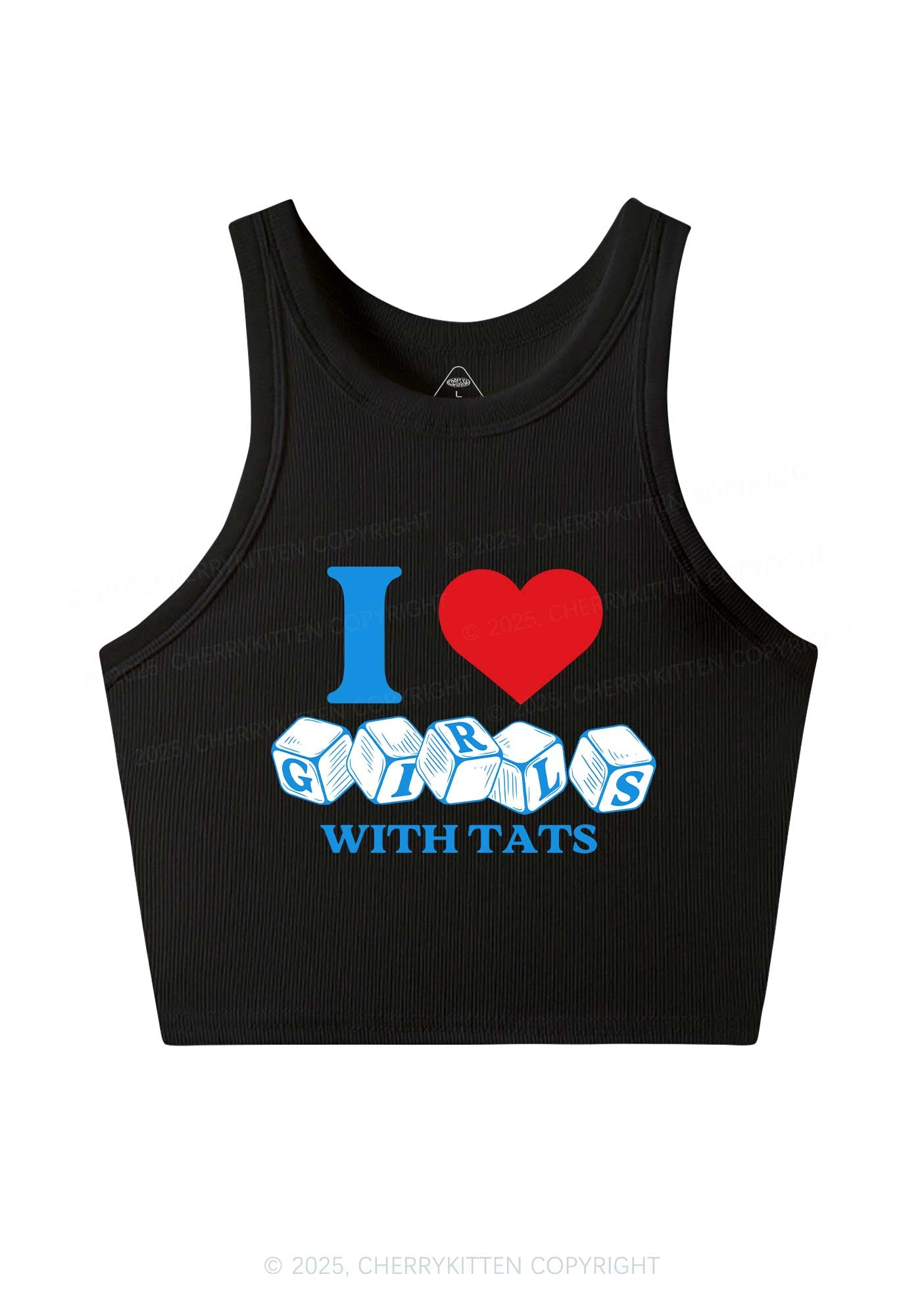 I Love Girls With Tats Y2K Crop Tank Top Cherrykitten