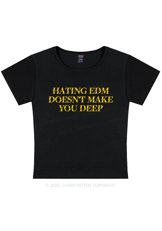 Hating Edm Y2K Baby Tee Cherrykitten