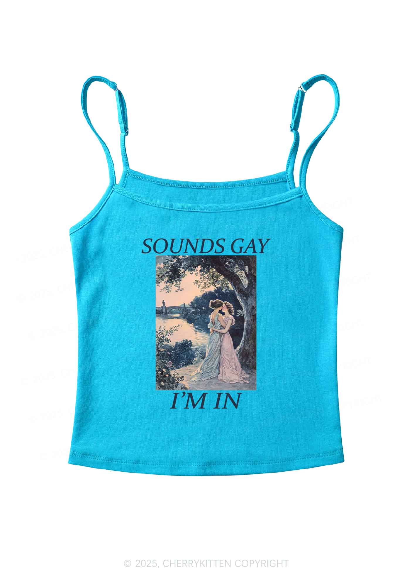 Sounds Gay Im In Pride Y2K Spaghetti Strap Cami Cherrykitten