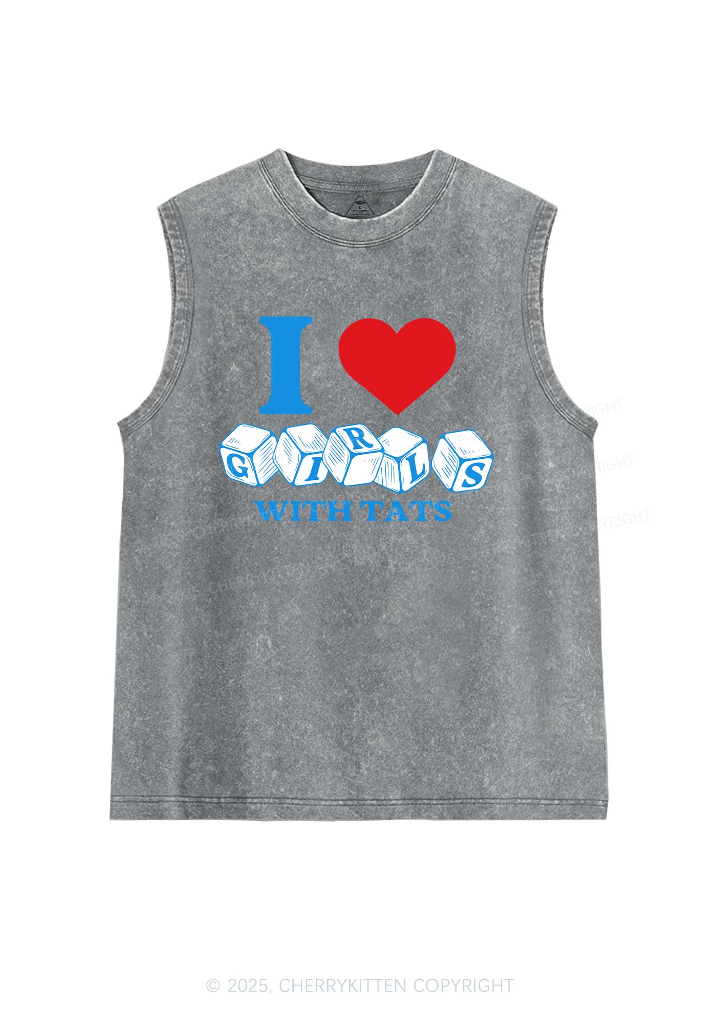 I Love Girls With Tats Y2K Washed Muscle Tank Cherrykitten
