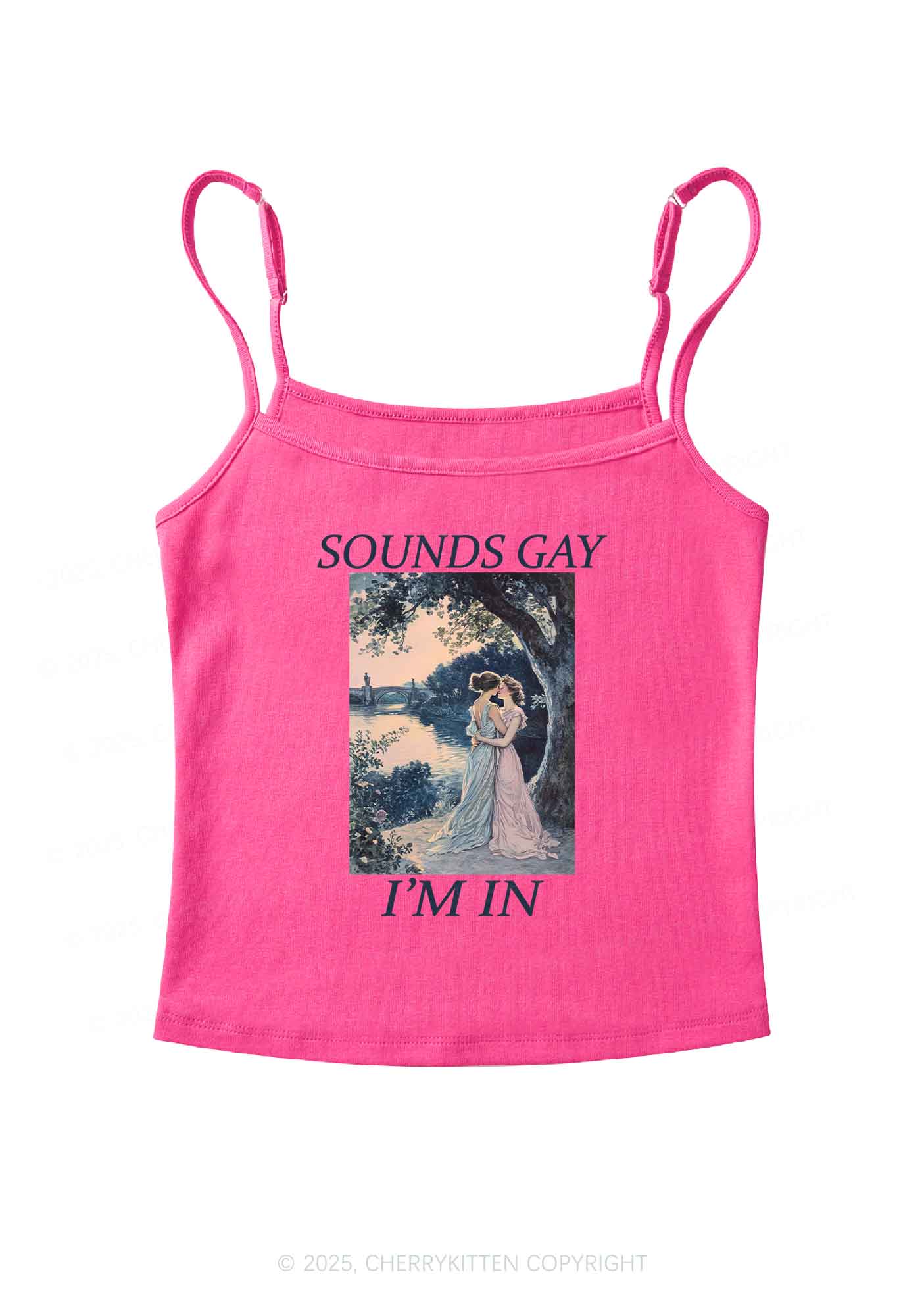 Sounds Gay Im In Pride Y2K Spaghetti Strap Cami Cherrykitten