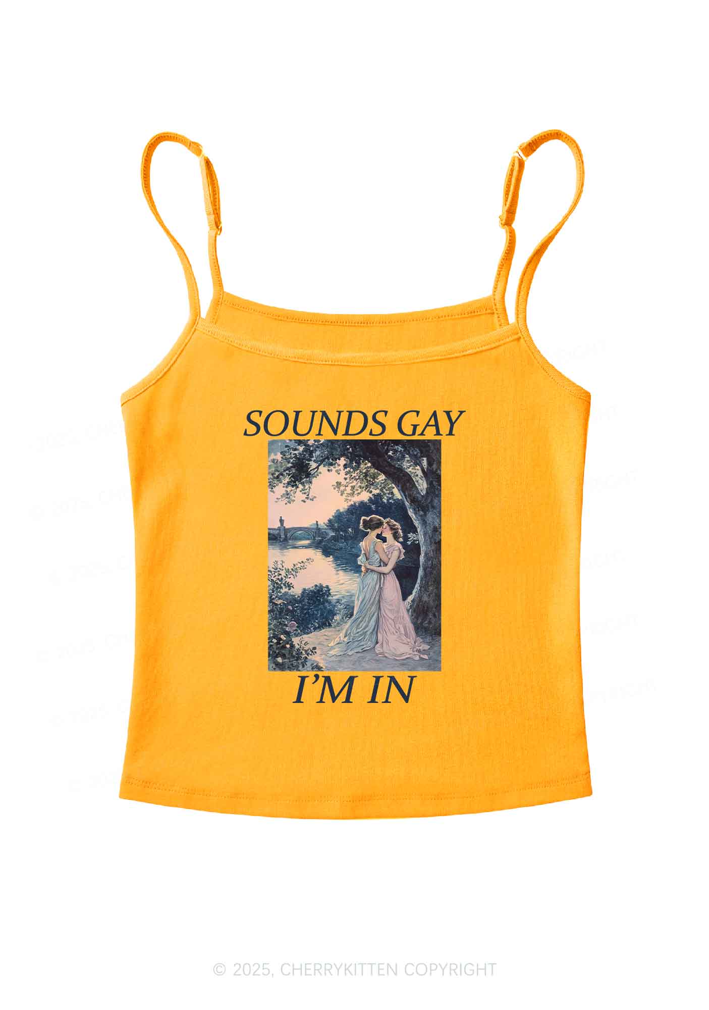 Sounds Gay Im In Pride Y2K Spaghetti Strap Cami Cherrykitten