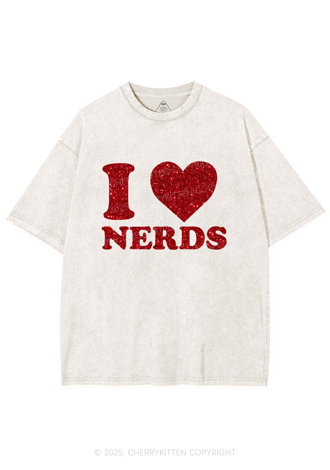 Glitter I Love Nerds Y2K Shirts Washed Tee Cherrykitten