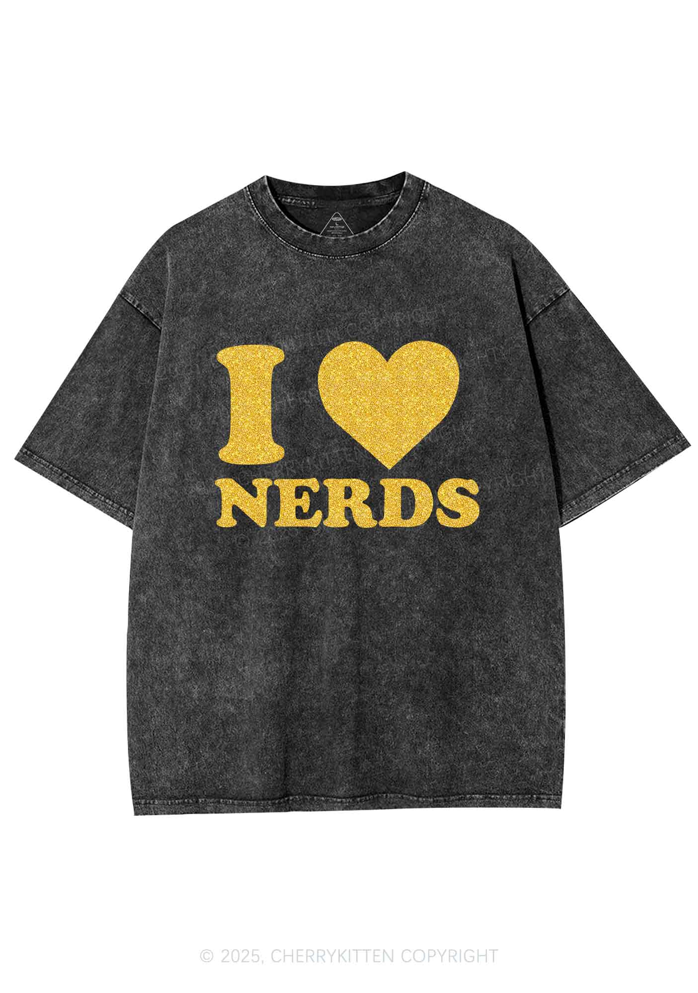 Glitter I Love Nerds Y2K Shirts Washed Tee Cherrykitten