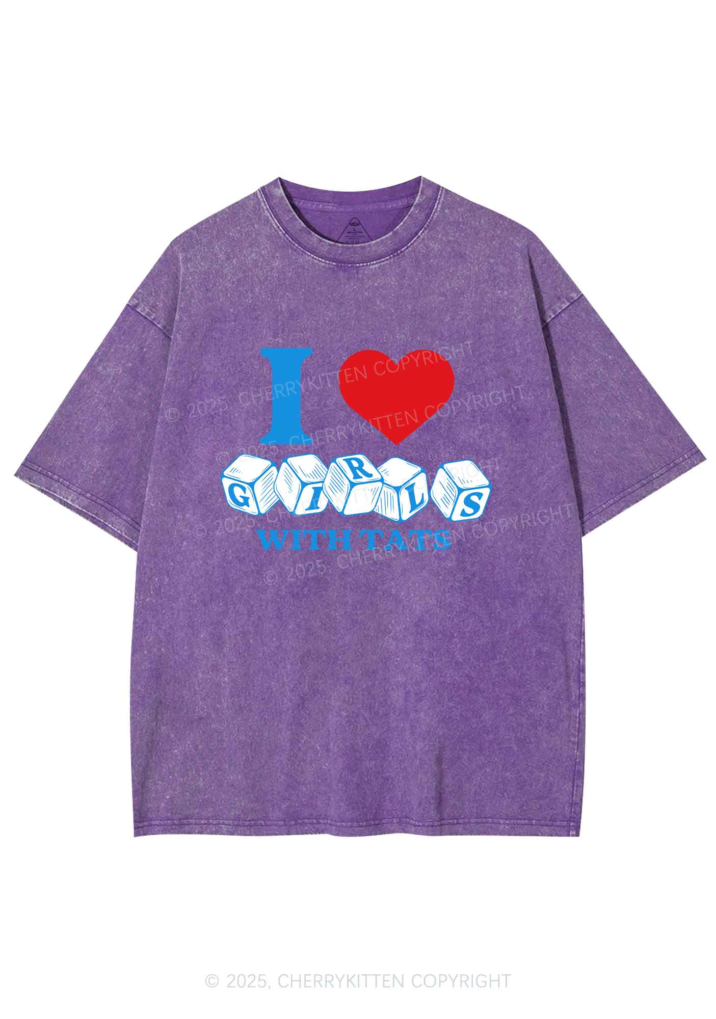 I Love Girls With Tats Y2K Shirts Washed Tee Cherrykitten
