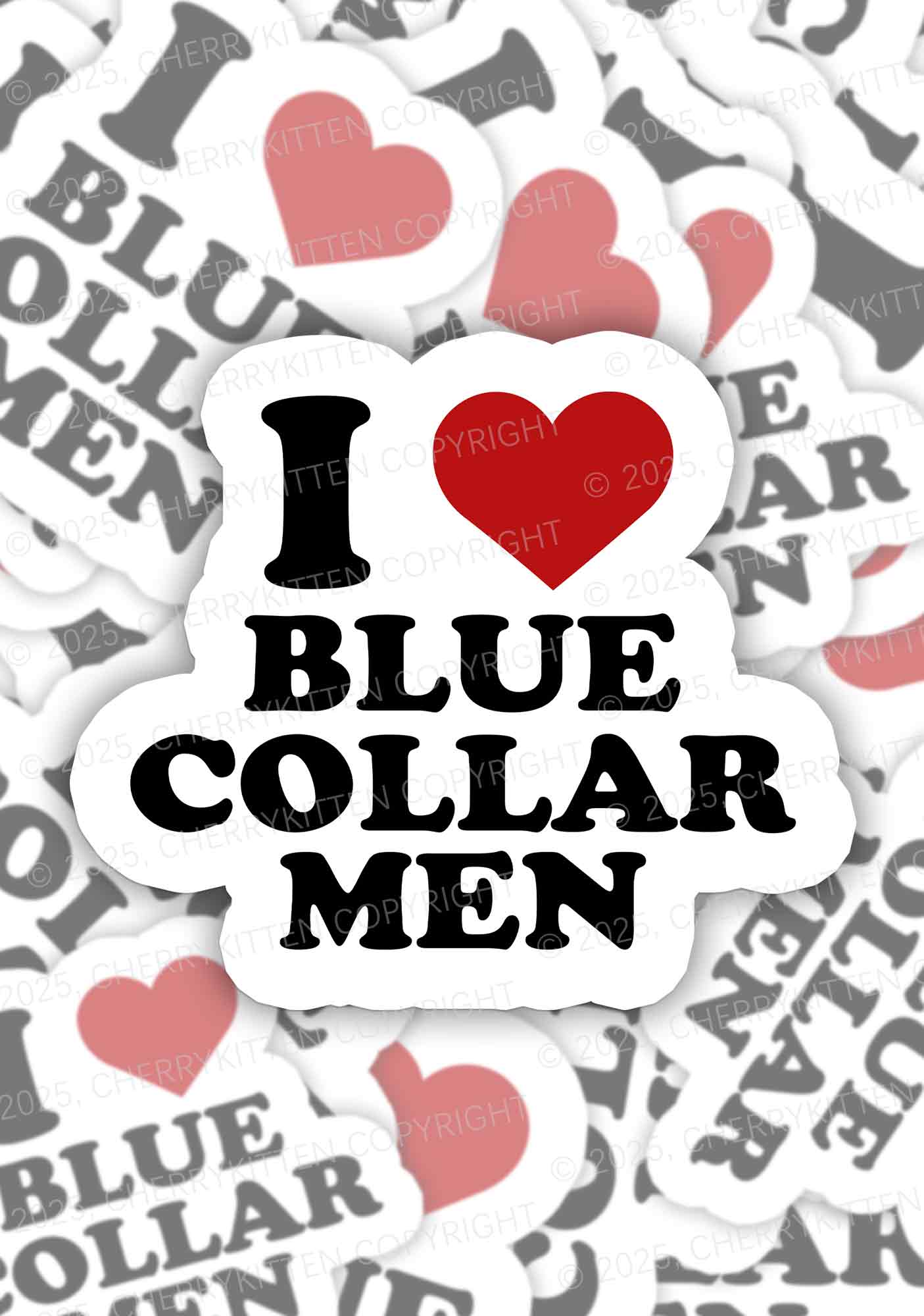 I Love Blue Collar Men 1Pc Y2K Sticker Cherrykitten