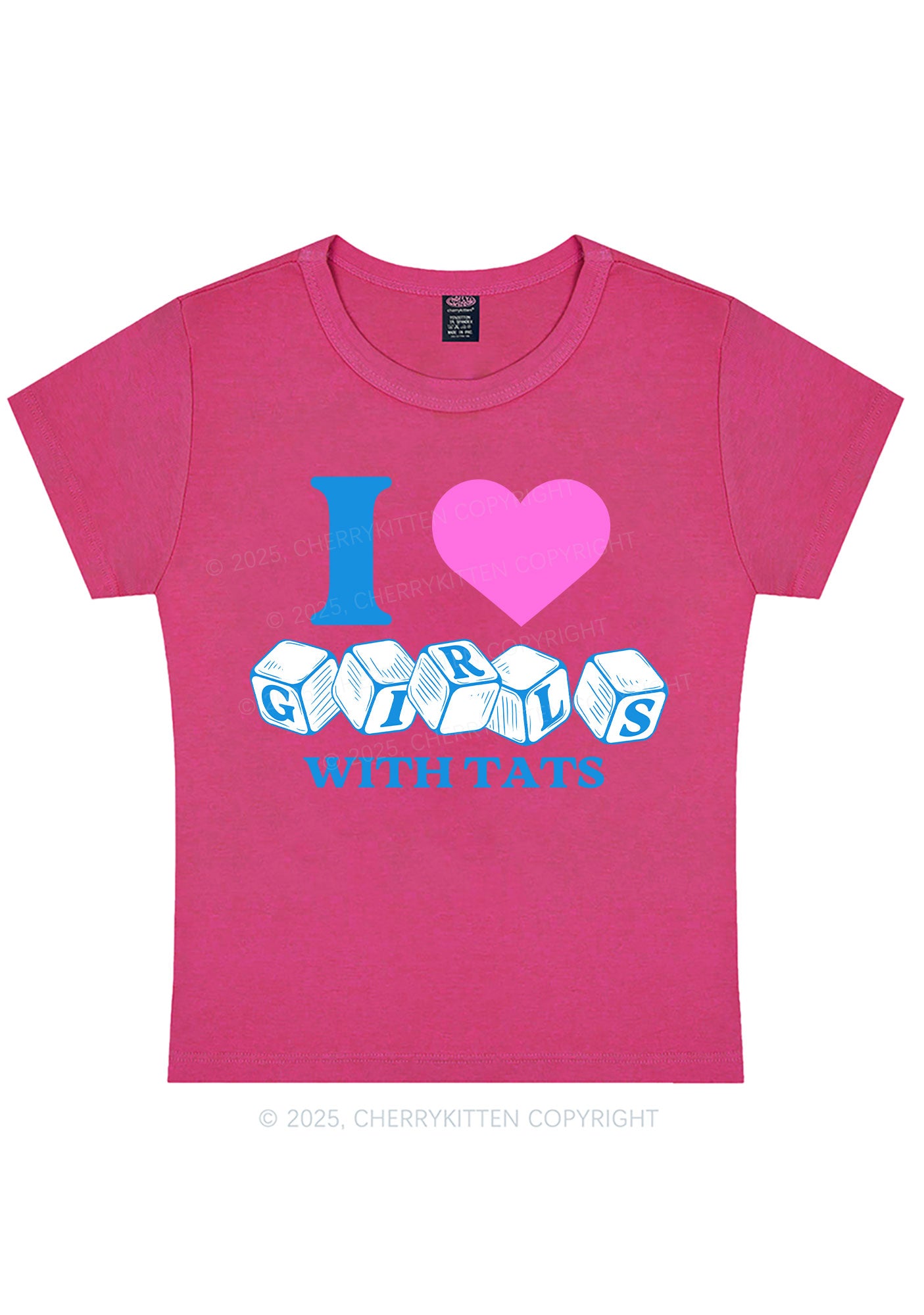 I Love Girls With Tats Y2K Baby Tee Cherrykitten