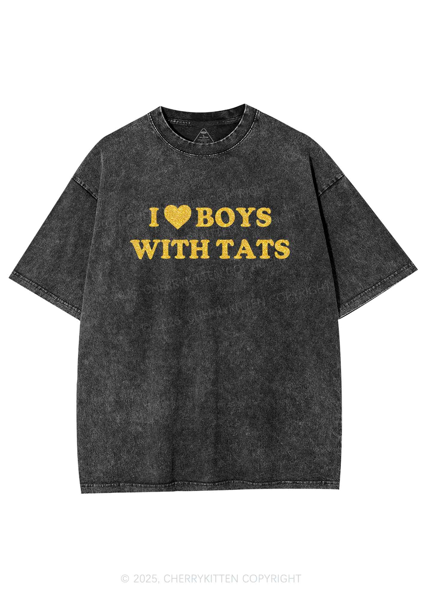 Glitter I Love Boys With Tats Y2K Shirts Washed Tee Cherrykitten