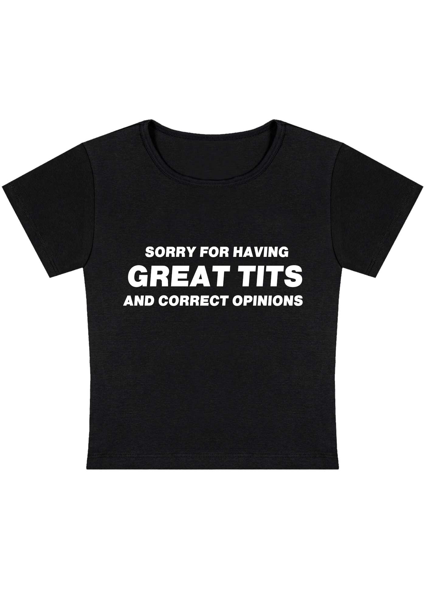 Curvy Sorry For Having Correct Opinions Baby Tee