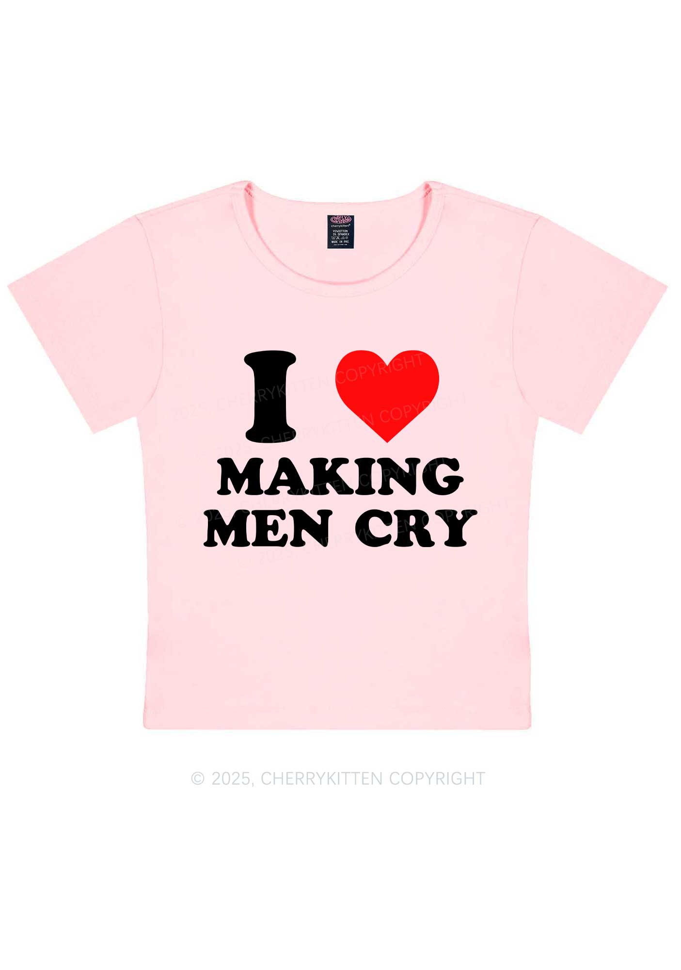 I Love Making Men Cry Y2K Baby Tee Cherrykitten
