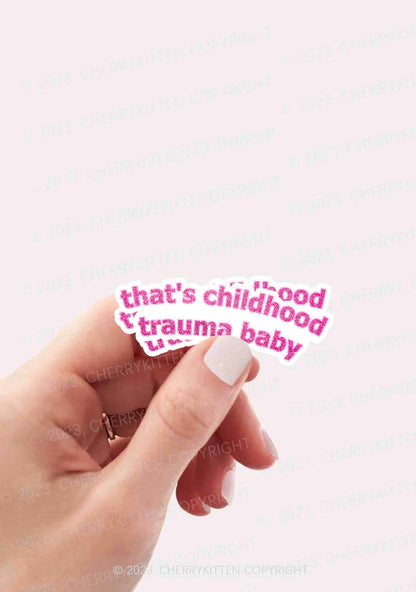 Childhood Trauma 1Pc Y2K Sticker Cherrykitten