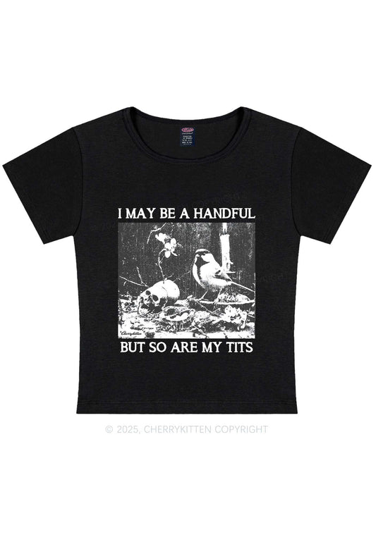 Halloween I May Be A Handful Y2K Baby Tee Cherrykitten