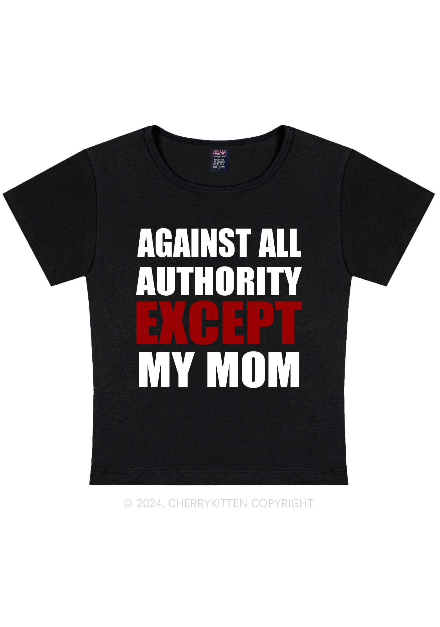 Against Authority Except Mom Y2K Baby Tee Cherrykitten