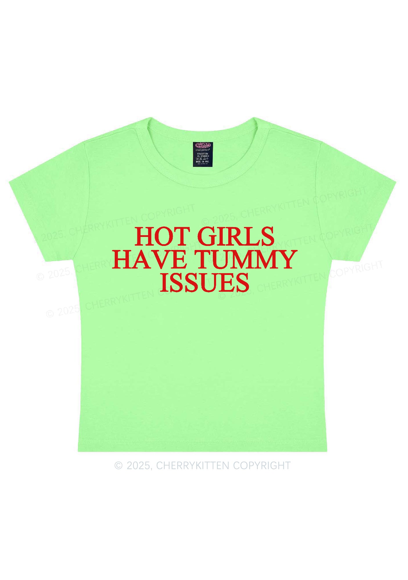 Hot Girls Have Tummy Issues Y2K Baby Tee Cherrykitten