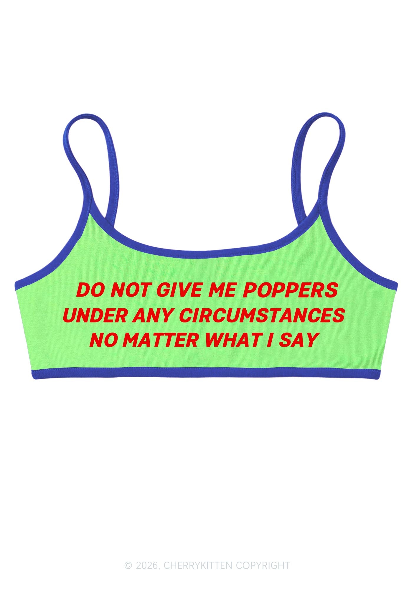 Do Not Give Me Pxppers Y2K Super Crop Cami Cherrykitten