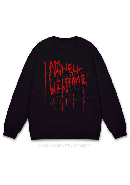 I Am In Hell Help Me Halloween Y2K Sweatshirt Cherrykitten