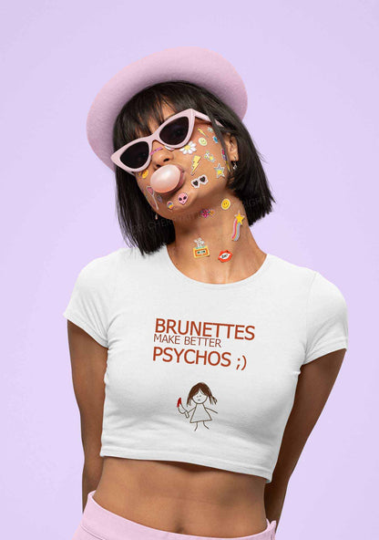 Brunettes Make Better Psychos Y2K Baby Tee Cherrykitten