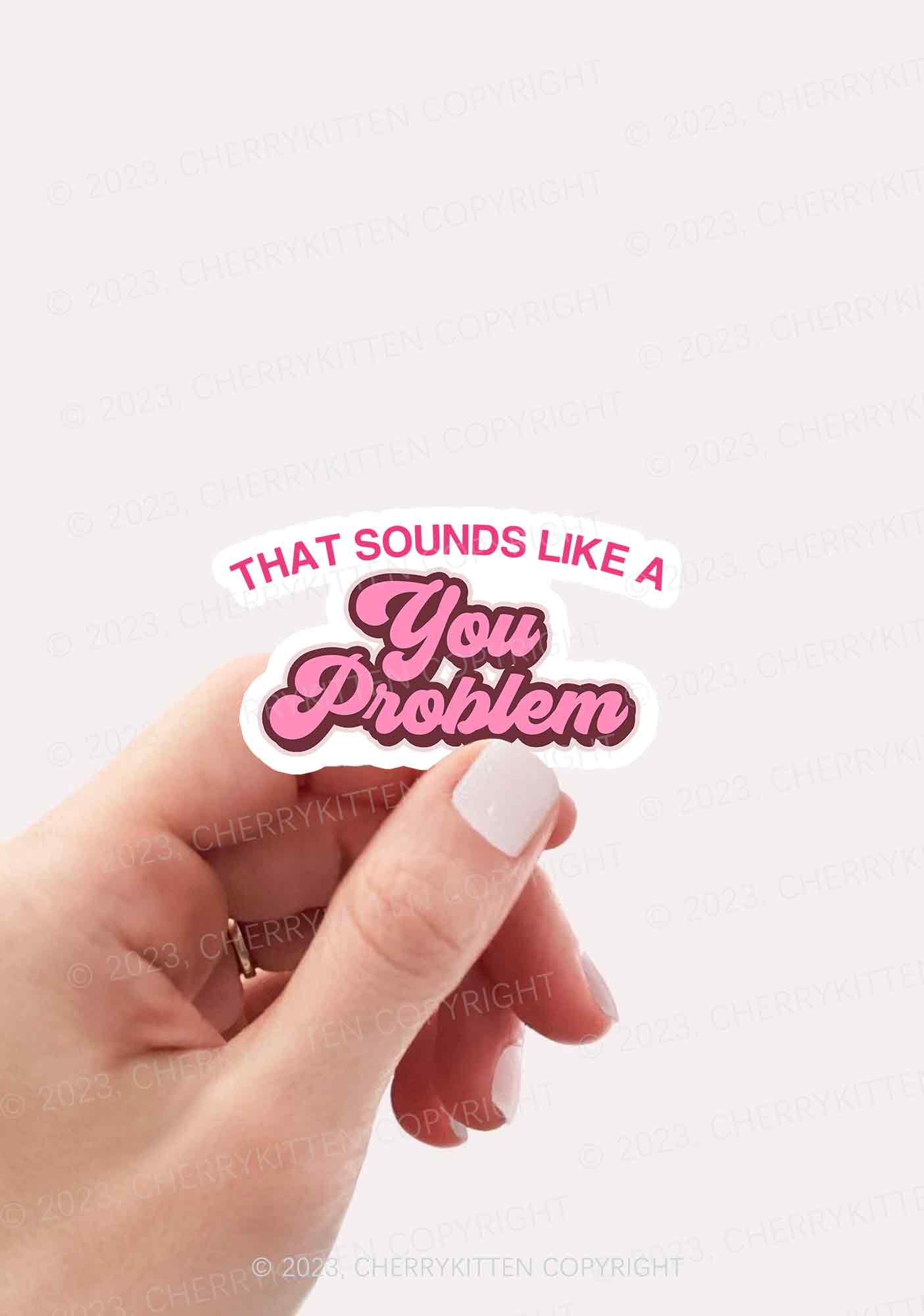 You Problem 1Pc Y2K Sticker Cherrykitten