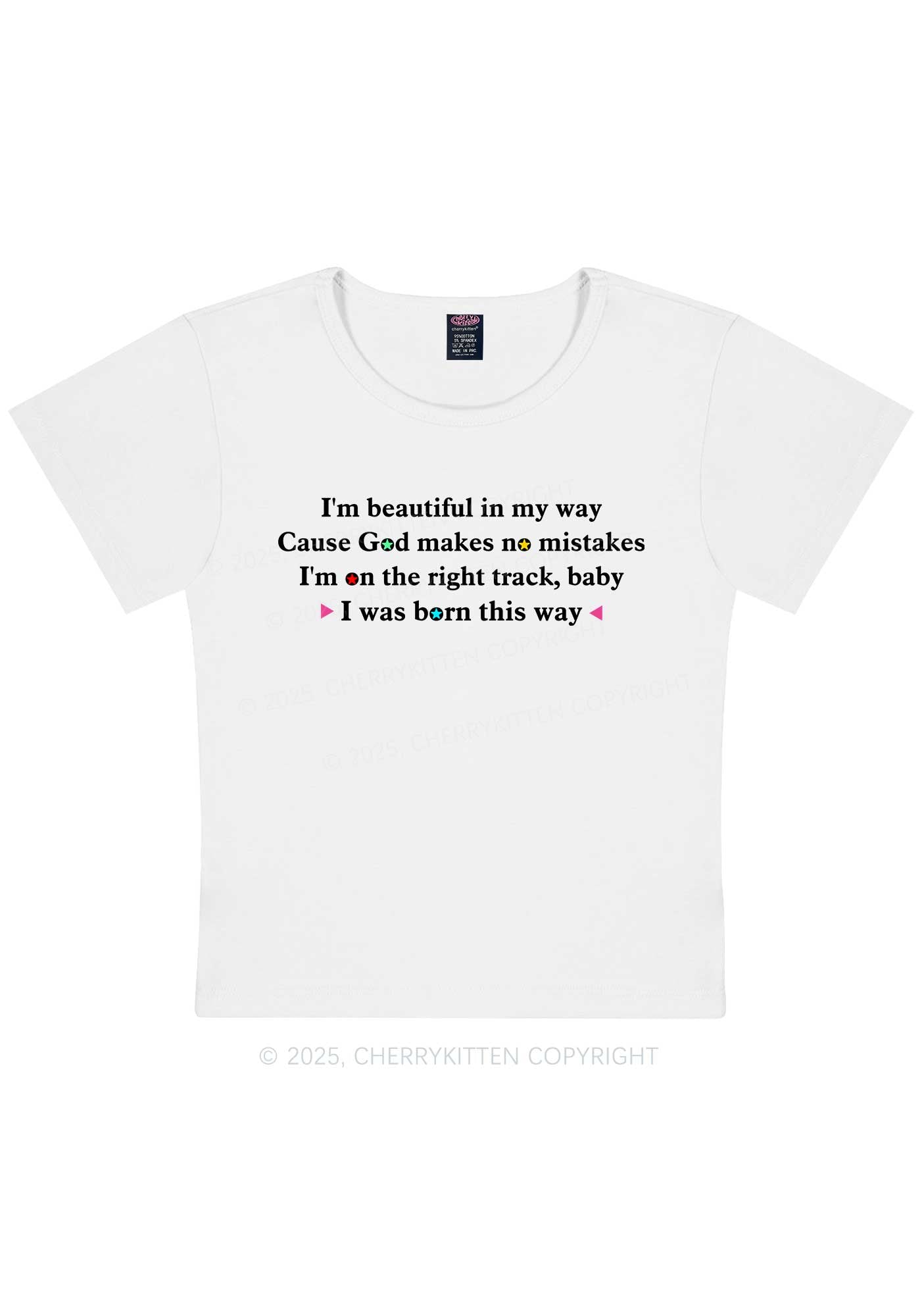 I Was Born This Way Pride Y2K Baby Tee Cherrykitten