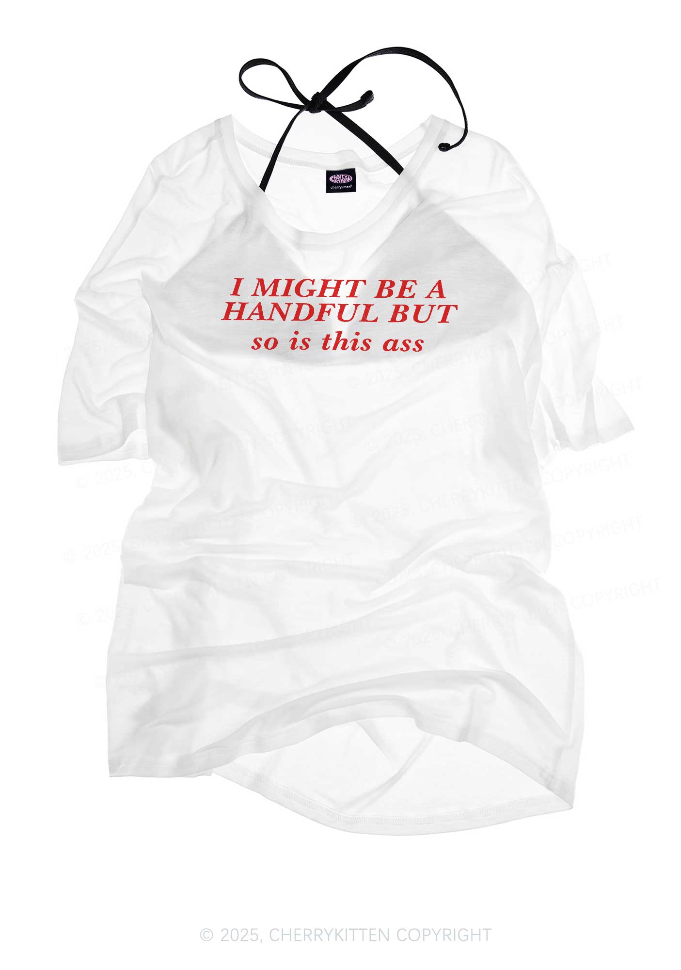 I Might Be Handful Y2K Sheer Boyfriend Tee Cherrykitten