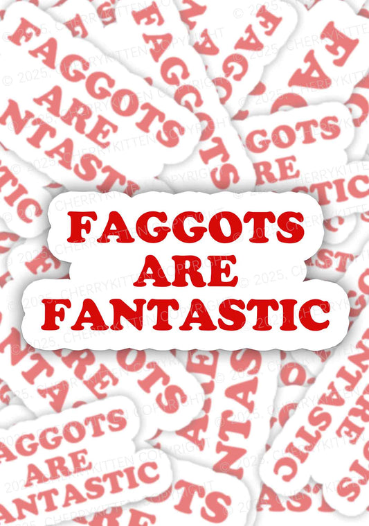 Faggots Are Fantastic Pride 1Pc Y2K Sticker Cherrykitten