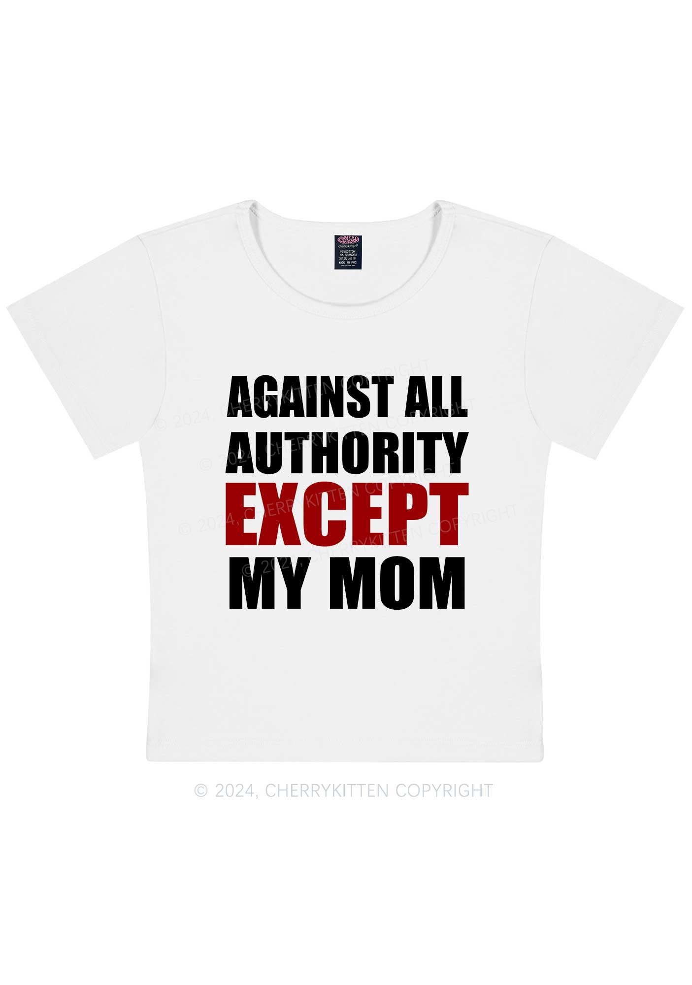 Against Authority Except Mom Y2K Baby Tee Cherrykitten