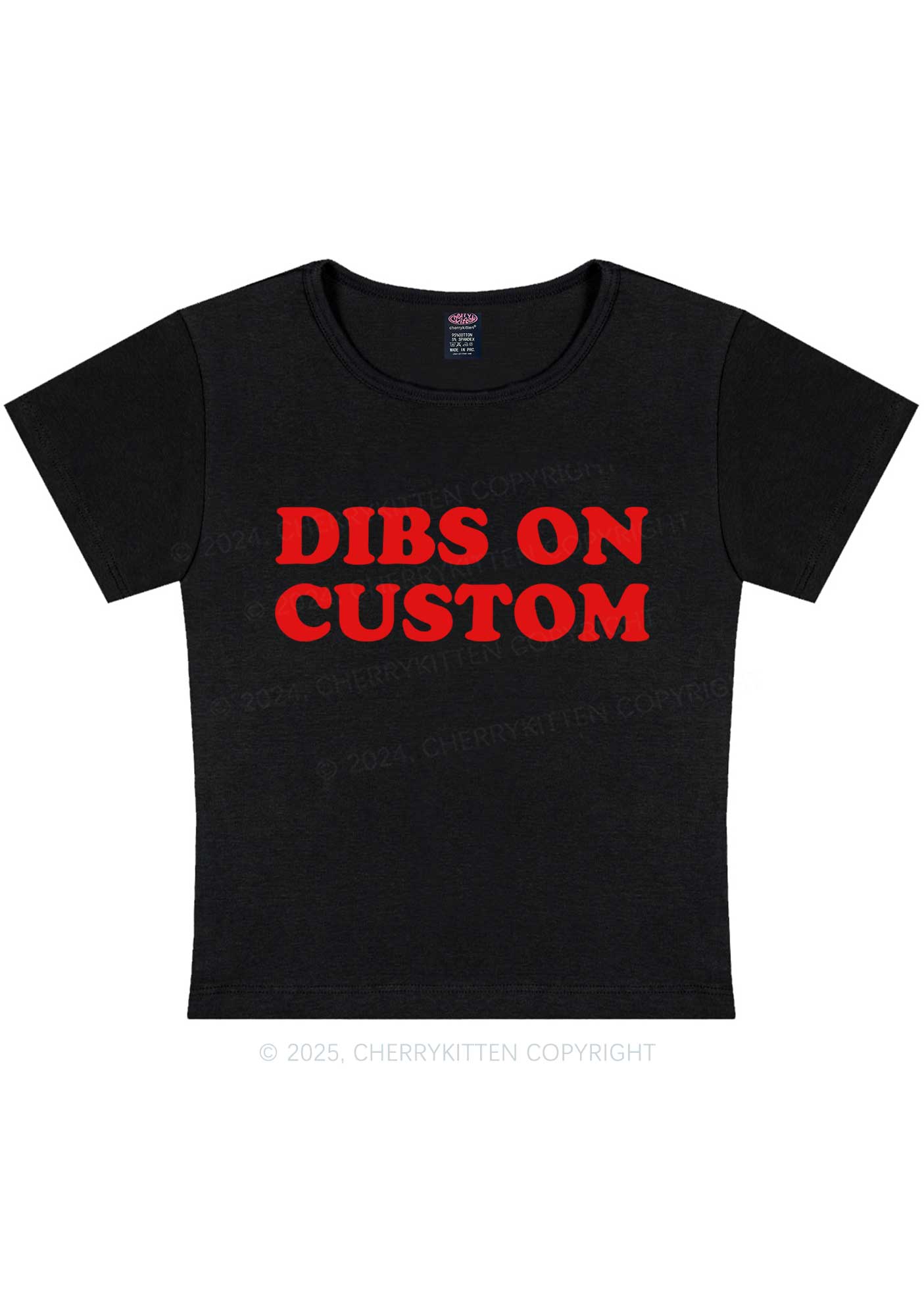 Dibs On Custom Y2K Baby Tee Cherrykitten