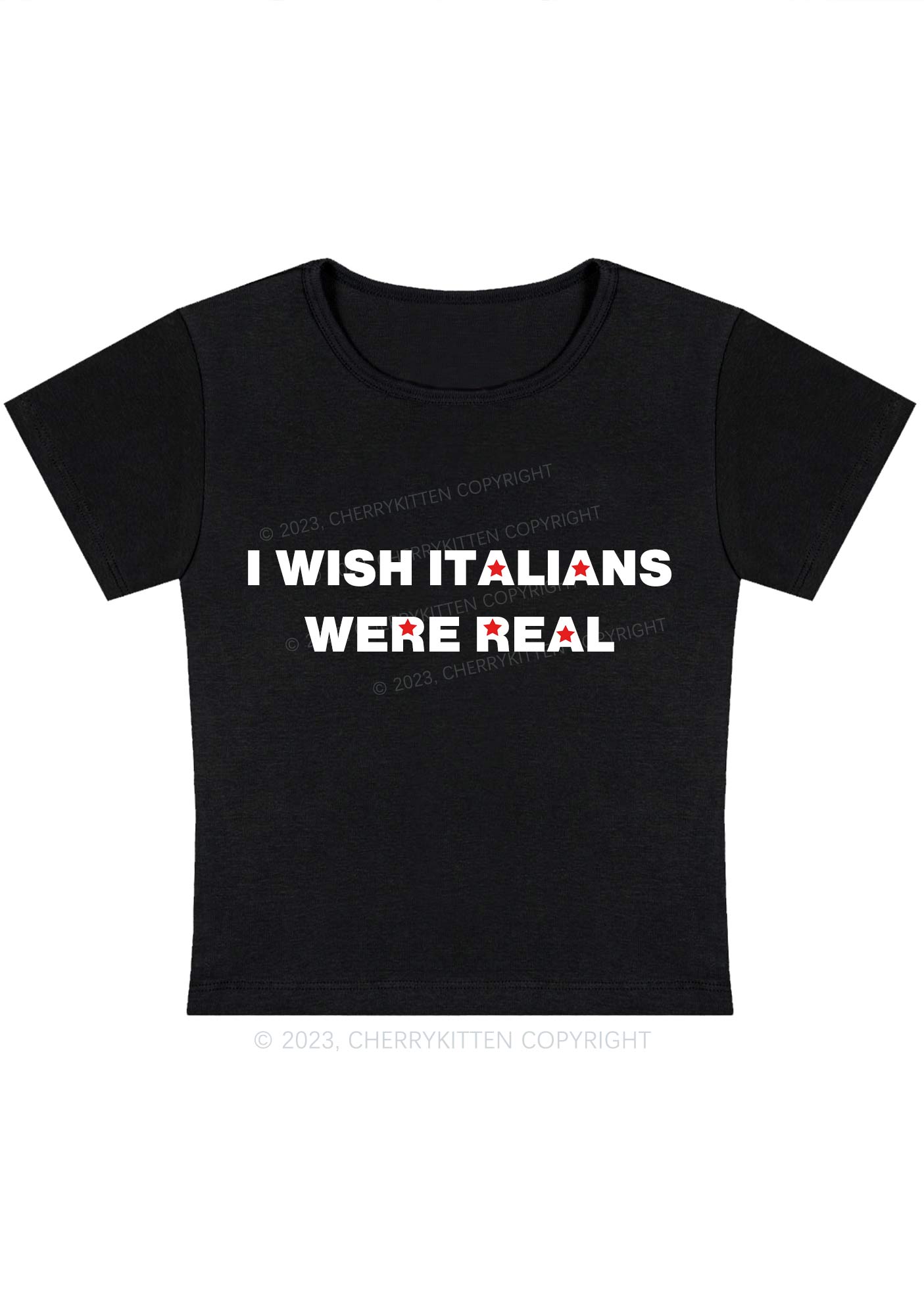 Curvy I Wish Italians Were Real Baby Tee Cherrykitten