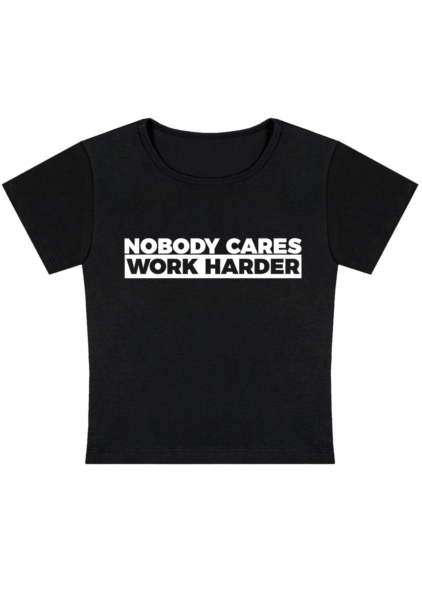 Curvy Nobody Cares Work Harder Baby Tee