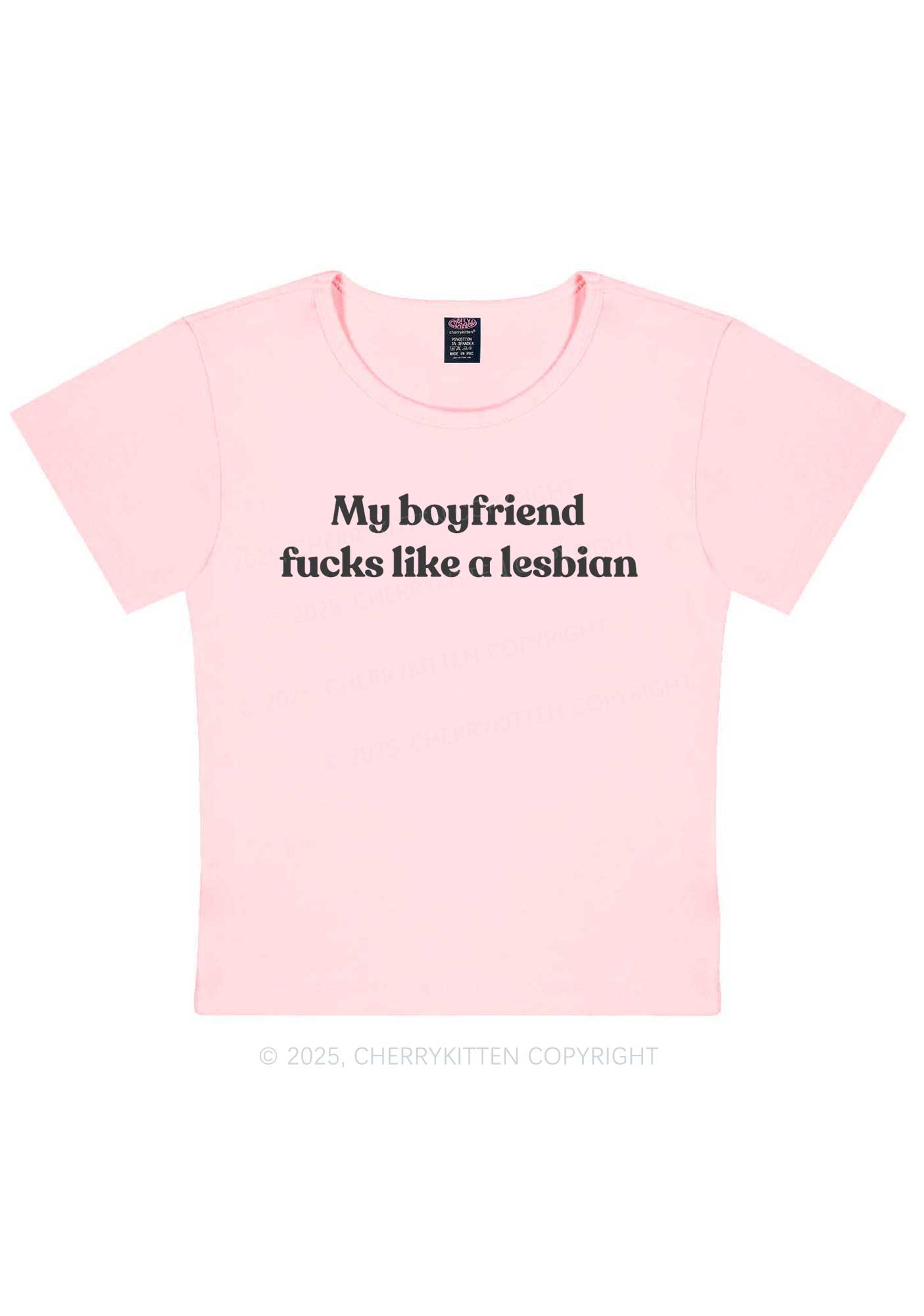 My BF Fxxks Like Lesbian Y2K Baby Tee Cherrykitten