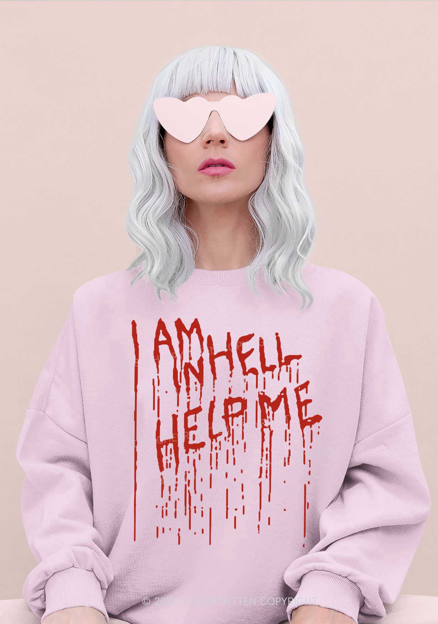 I Am In Hell Help Me Halloween Y2K Sweatshirt Cherrykitten