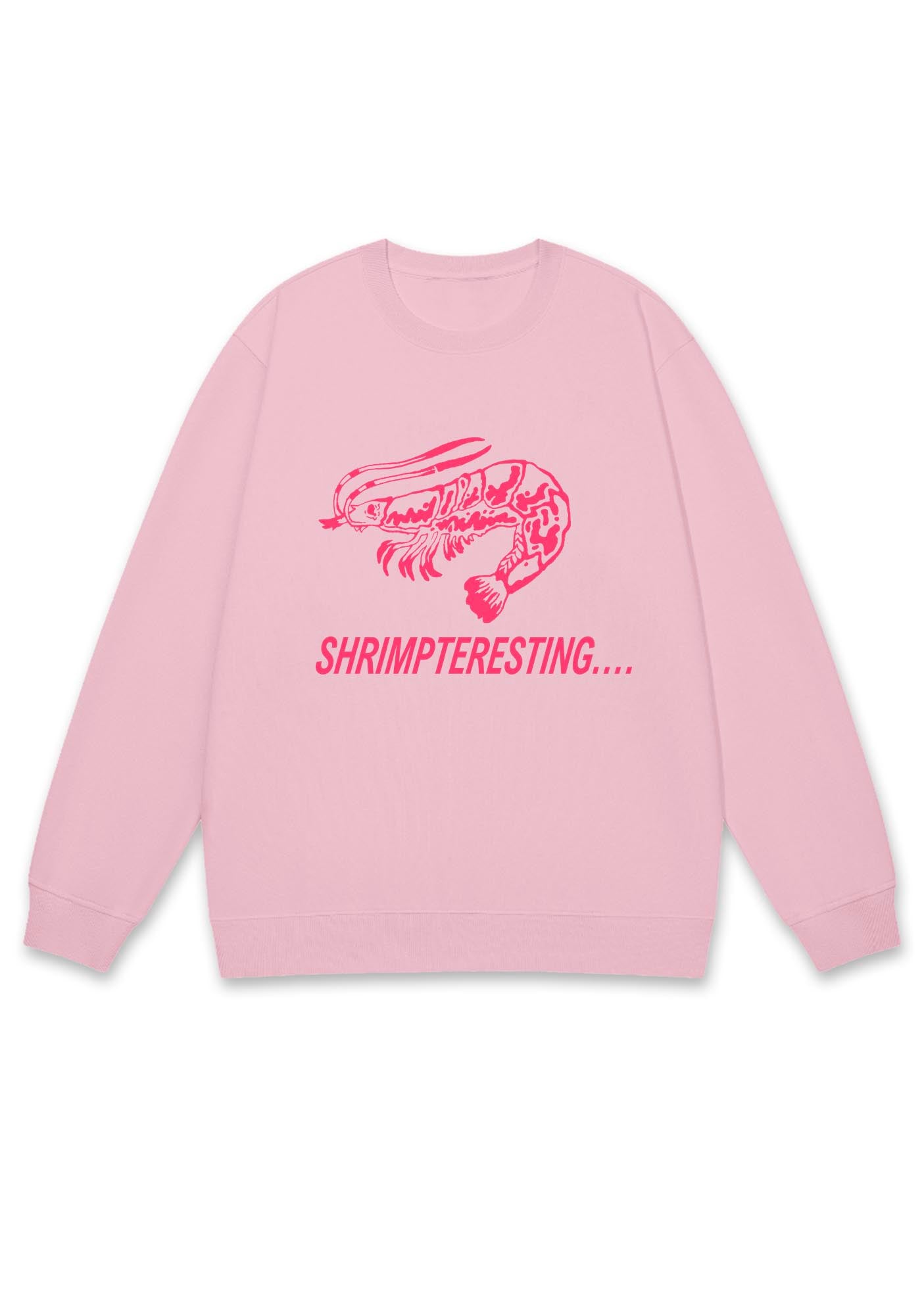 Shrimp Teresting Y2K Sweatshirt