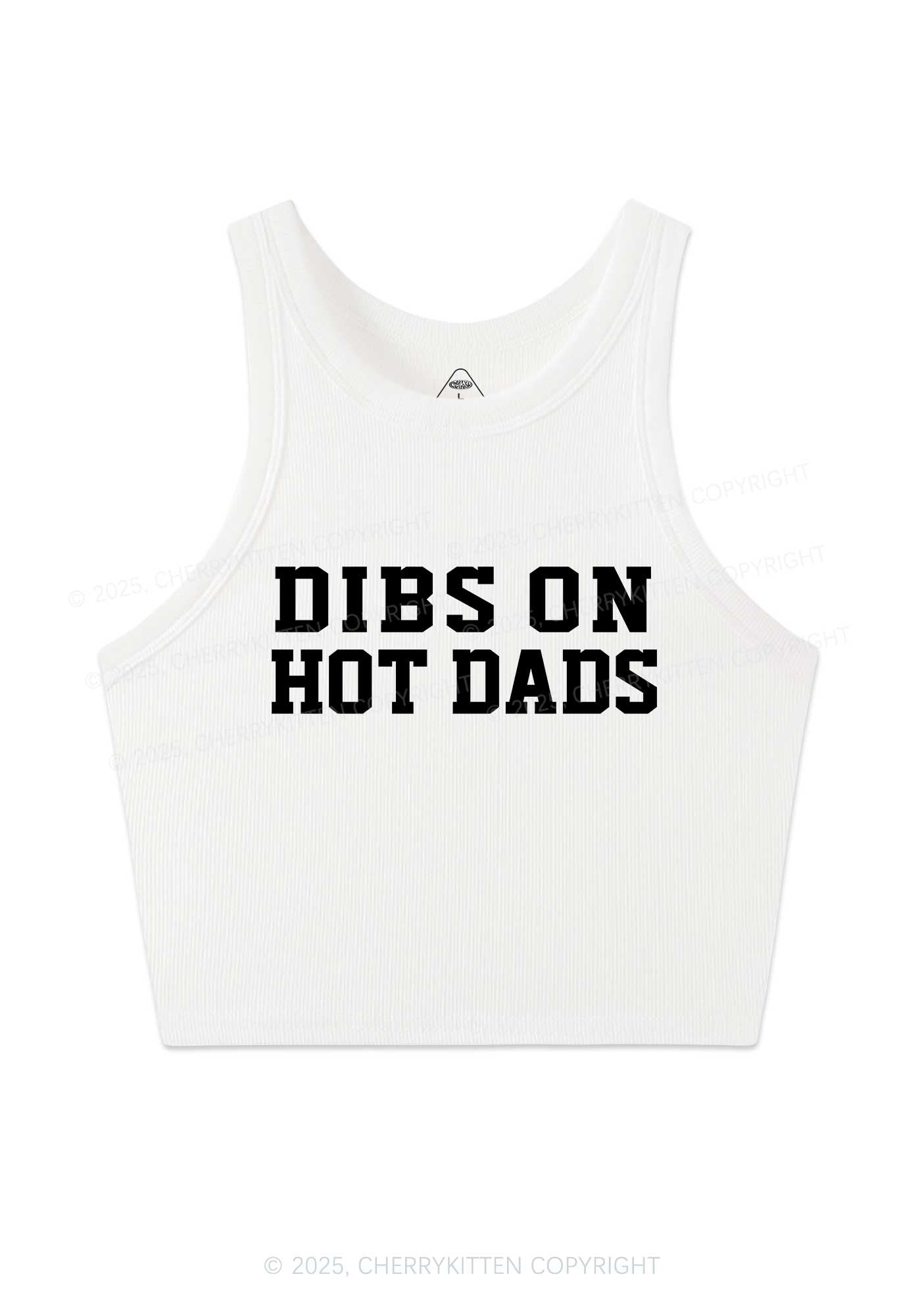 Dibs On Hot Dads Y2K Crop Tank Top Cherrykitten