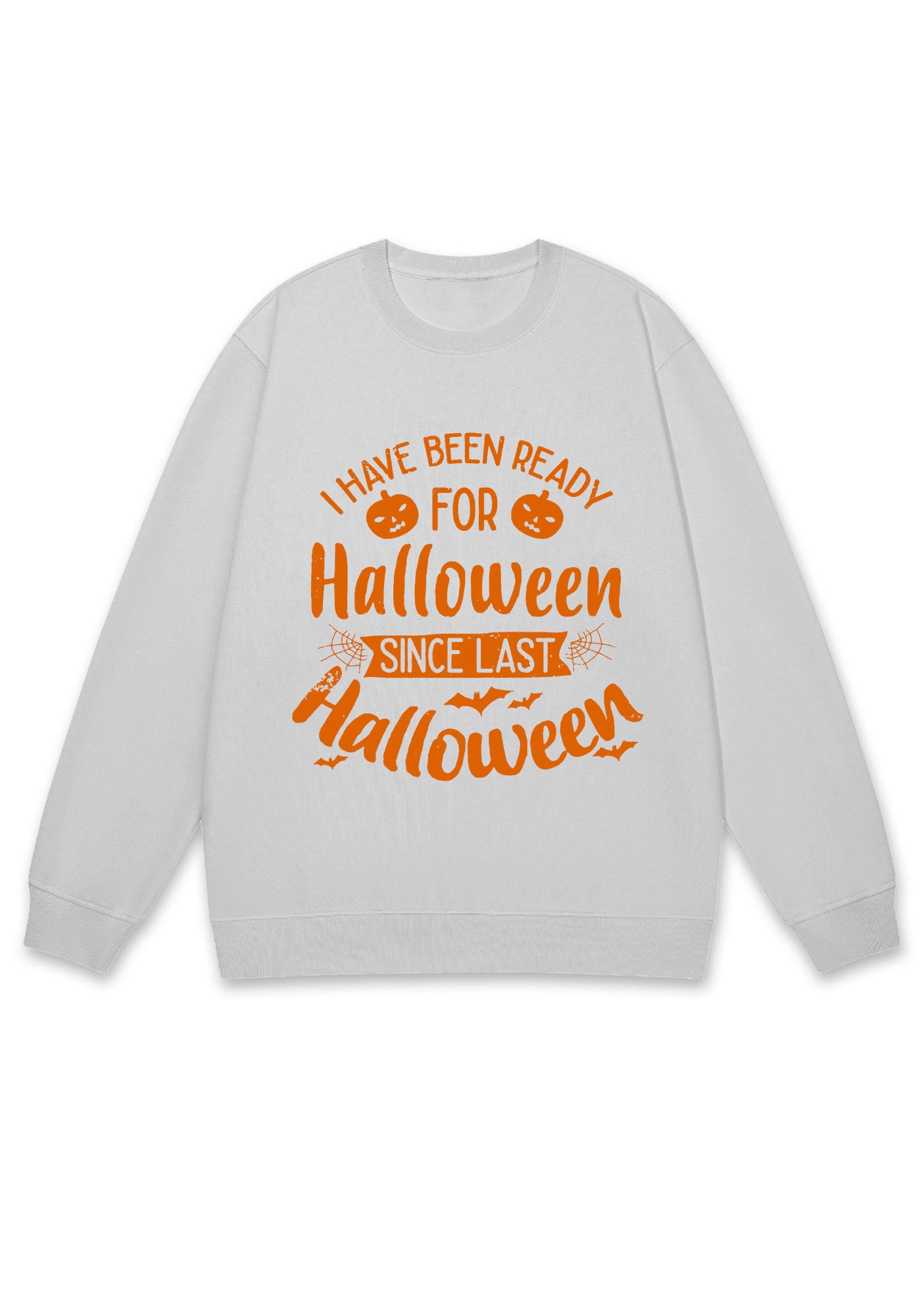I Have Been Ready For Halloween Y2K Sweatshirt Cherrykitten