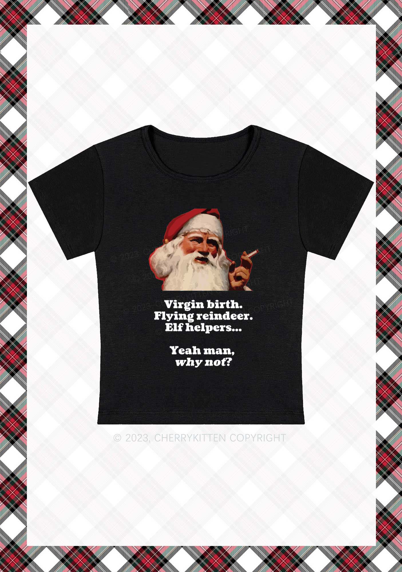 Yeah Man Why Not Christmas Baby Tee Cherrykitten