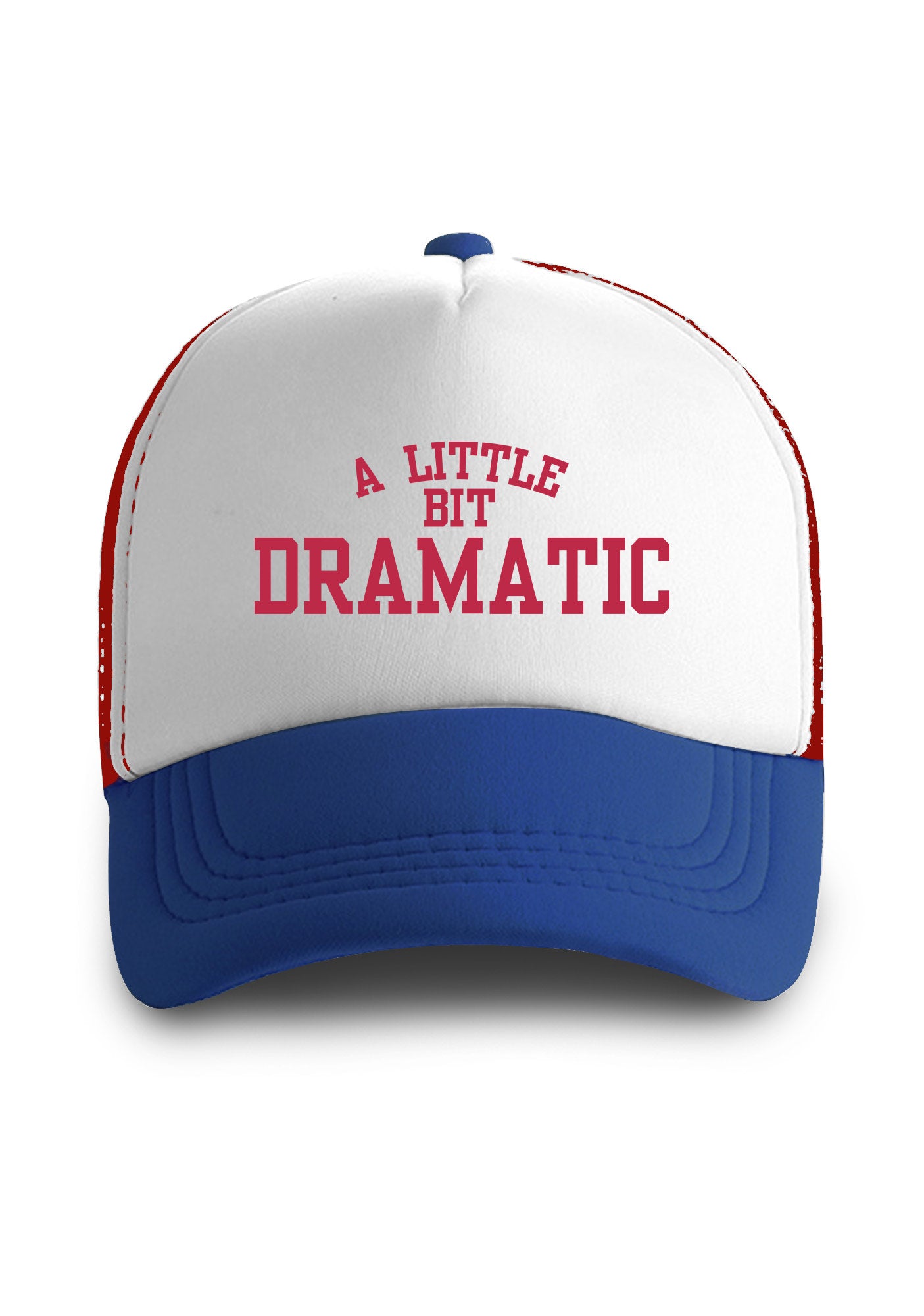 A Little Bit Dramatic Trucker Hat