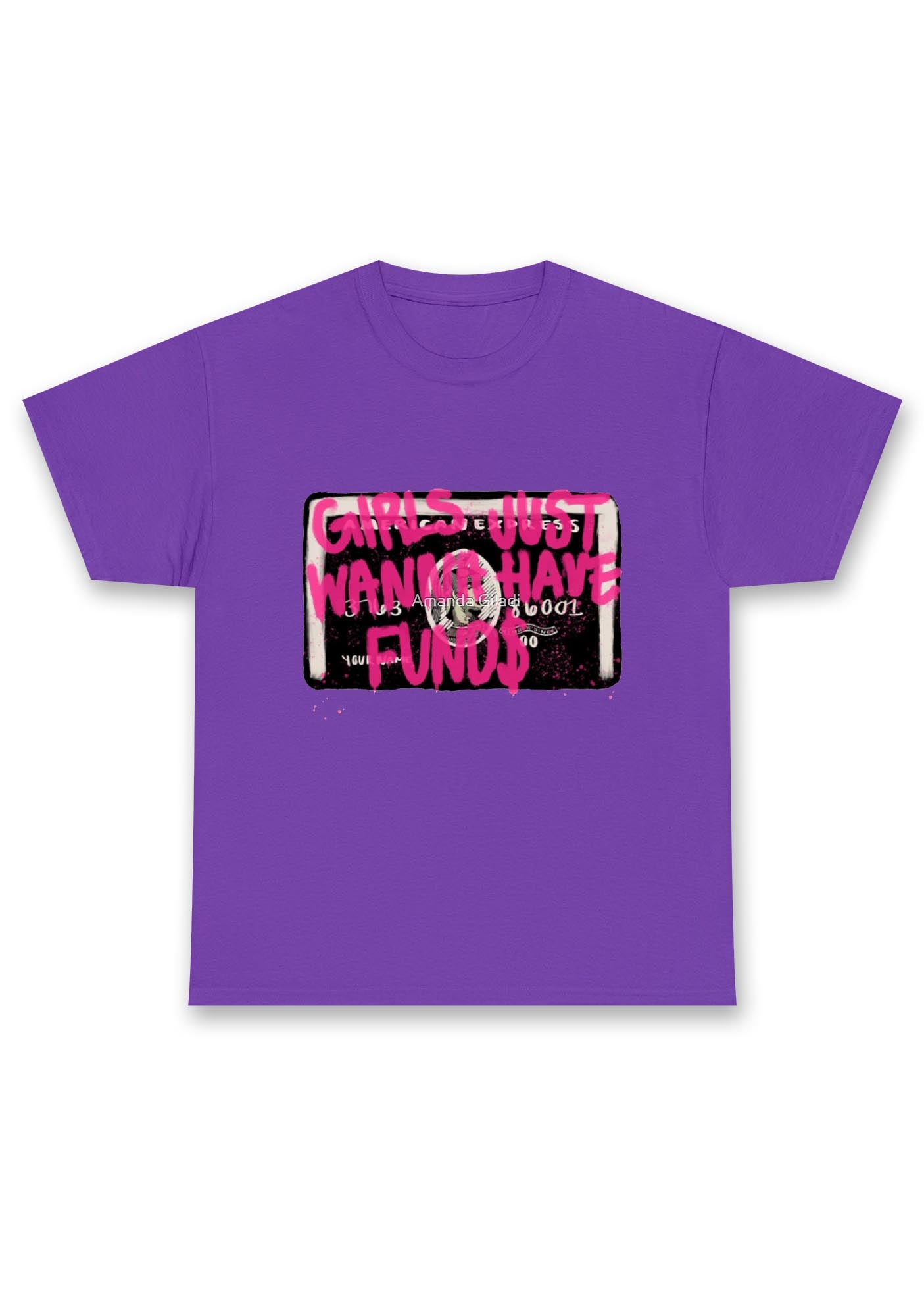 Girls Just Wanna Have Funds Chunky Shirt