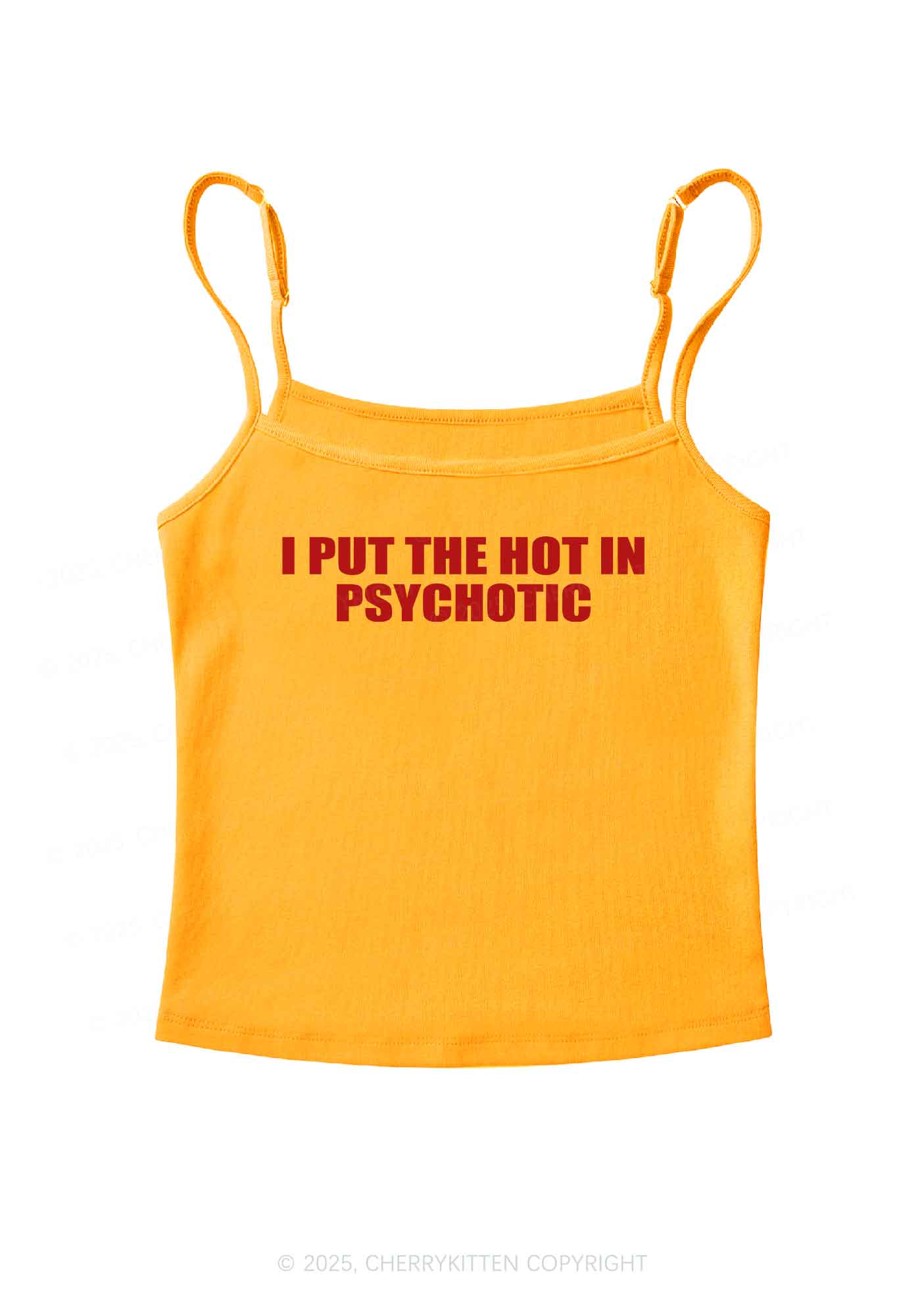 I Put The Hot In Psychotic Y2K Spaghetti Strap Cami Cherrykitten