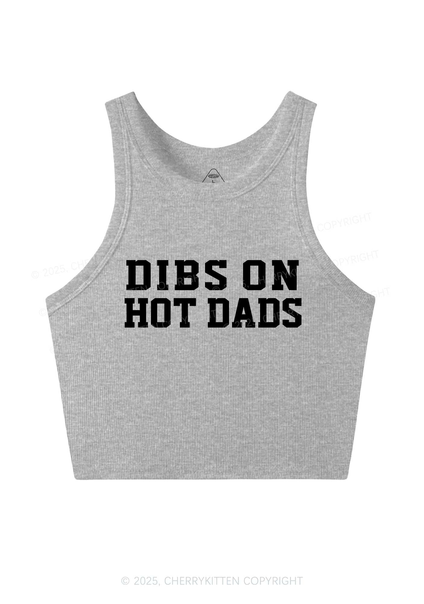 Dibs On Hot Dads Y2K Crop Tank Top Cherrykitten