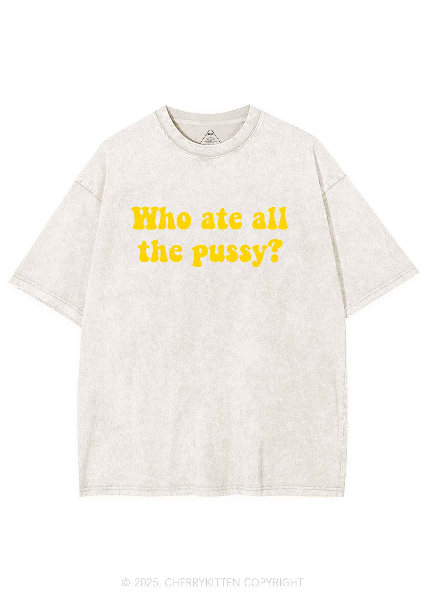 Who Ate All Puxxy Y2K Shirts Washed Tee Cherrykitten