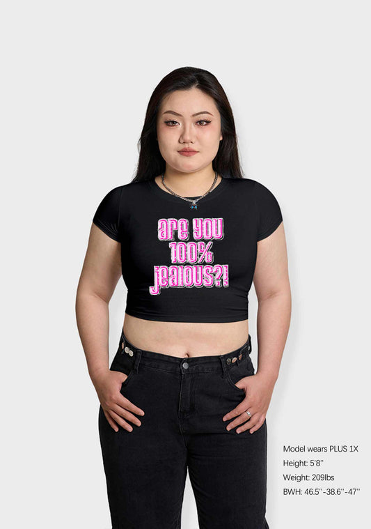 Curvy Are You 100% Jealous Baby Tee