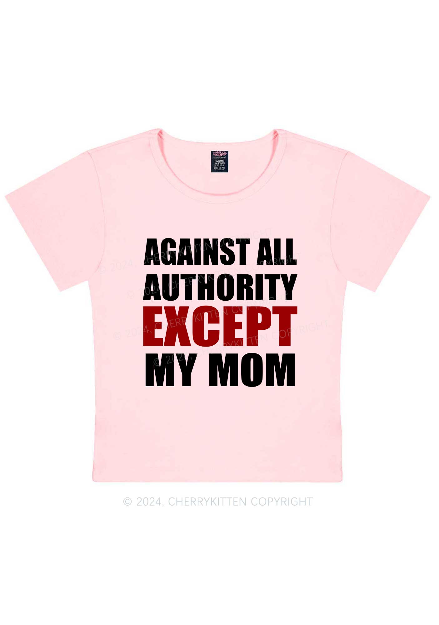 Against Authority Except Mom Y2K Baby Tee Cherrykitten