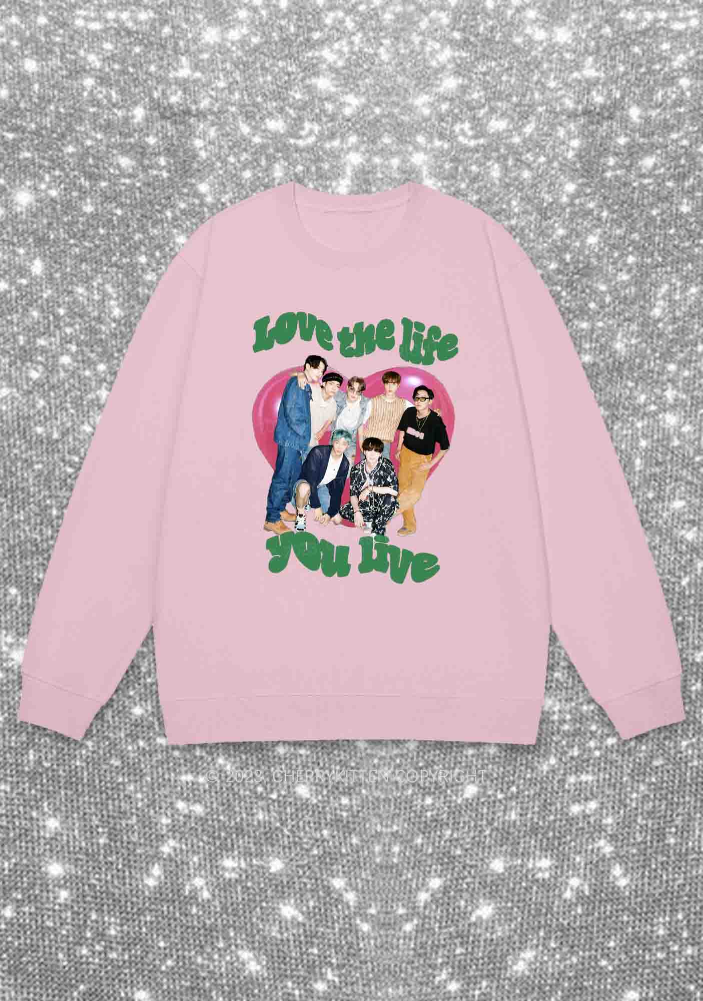 Love The Life You Live Kpop Y2K Sweatshirt Cherrykitten