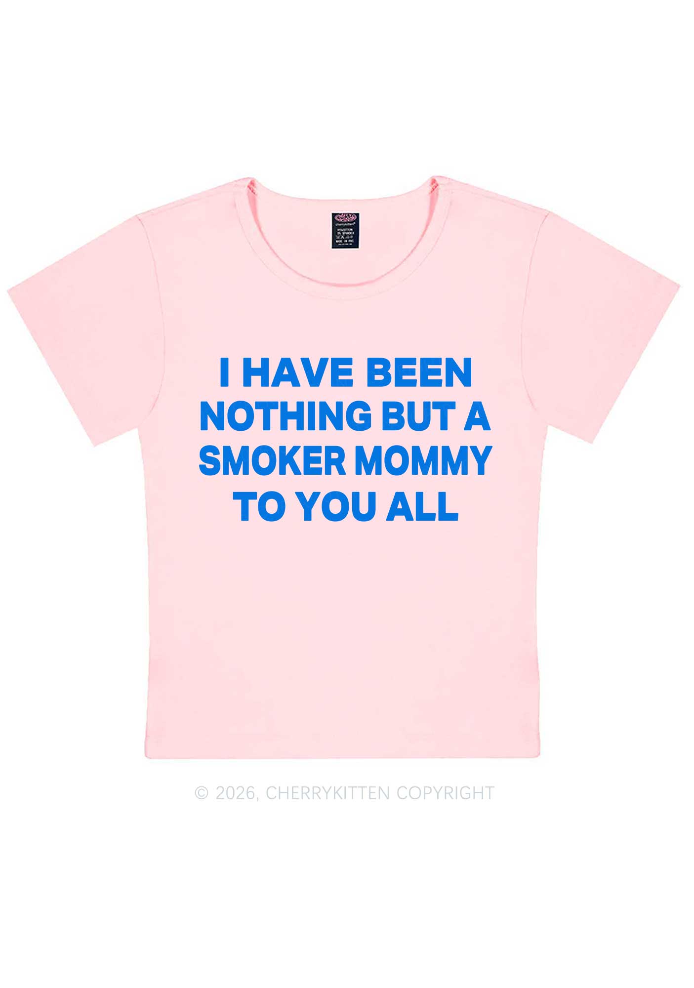 I Have Been A Smoker Mommy Y2K Baby Tee Cherrykitten