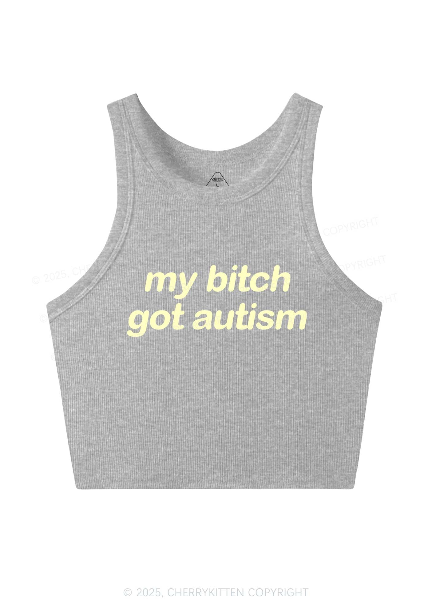 My Bxxch Got Autism Y2K Crop Tank Top Cherrykitten