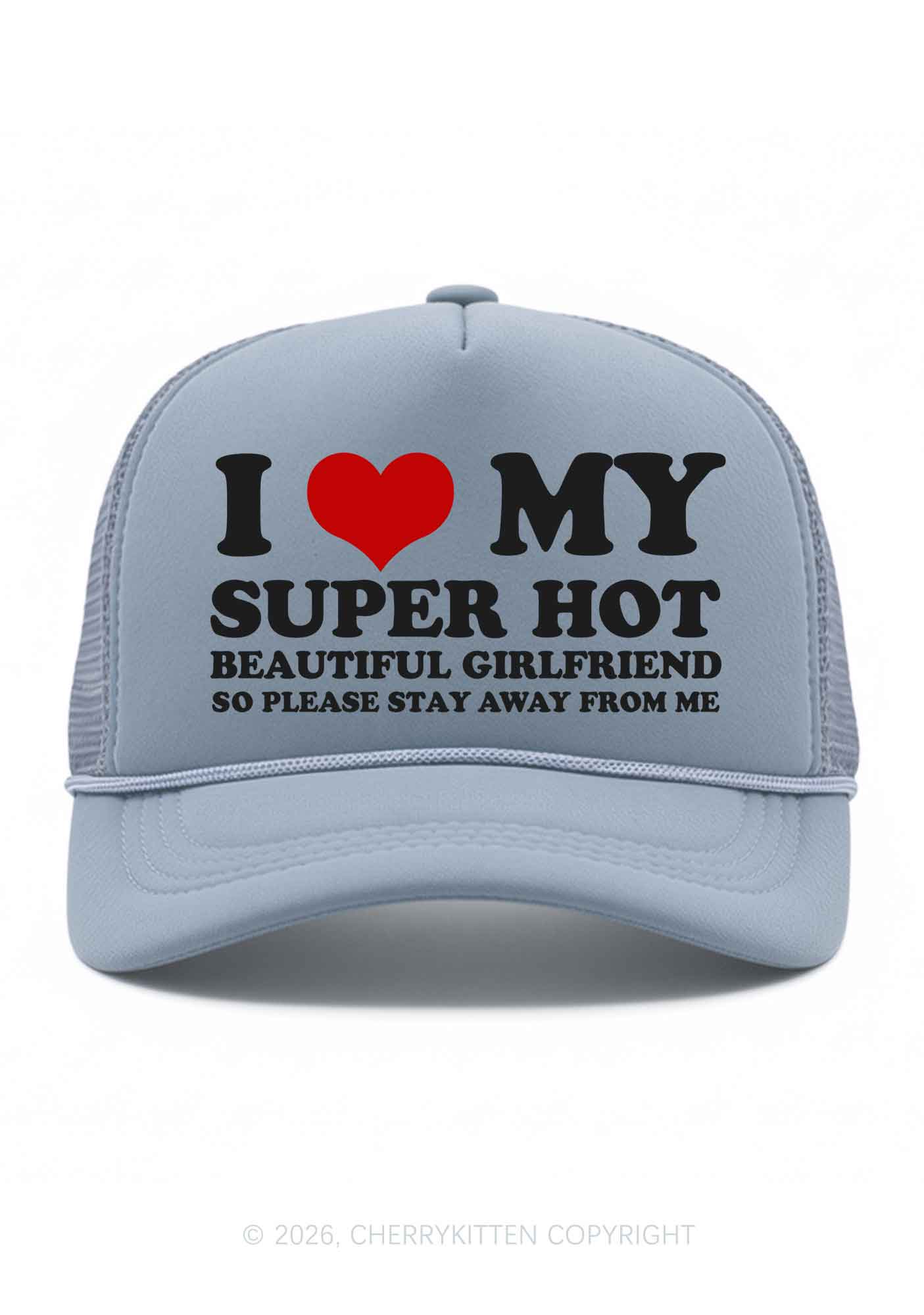 Love My Super Hot GF Valentine's Day Y2K Trucker Hat Cherrykitten